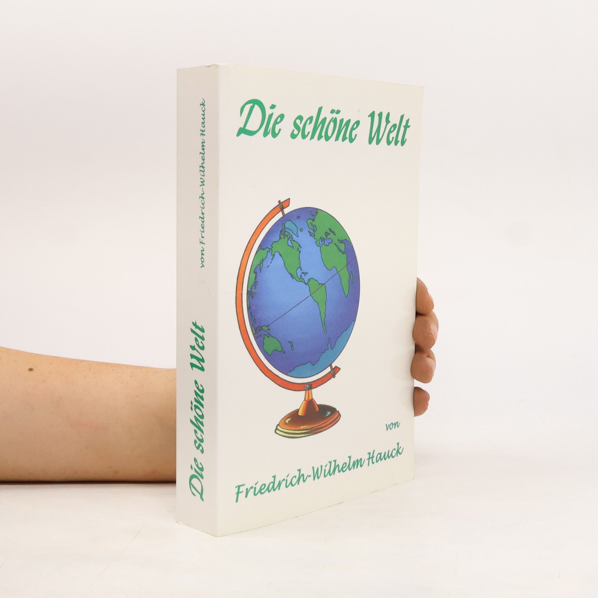 Die schöne Welt