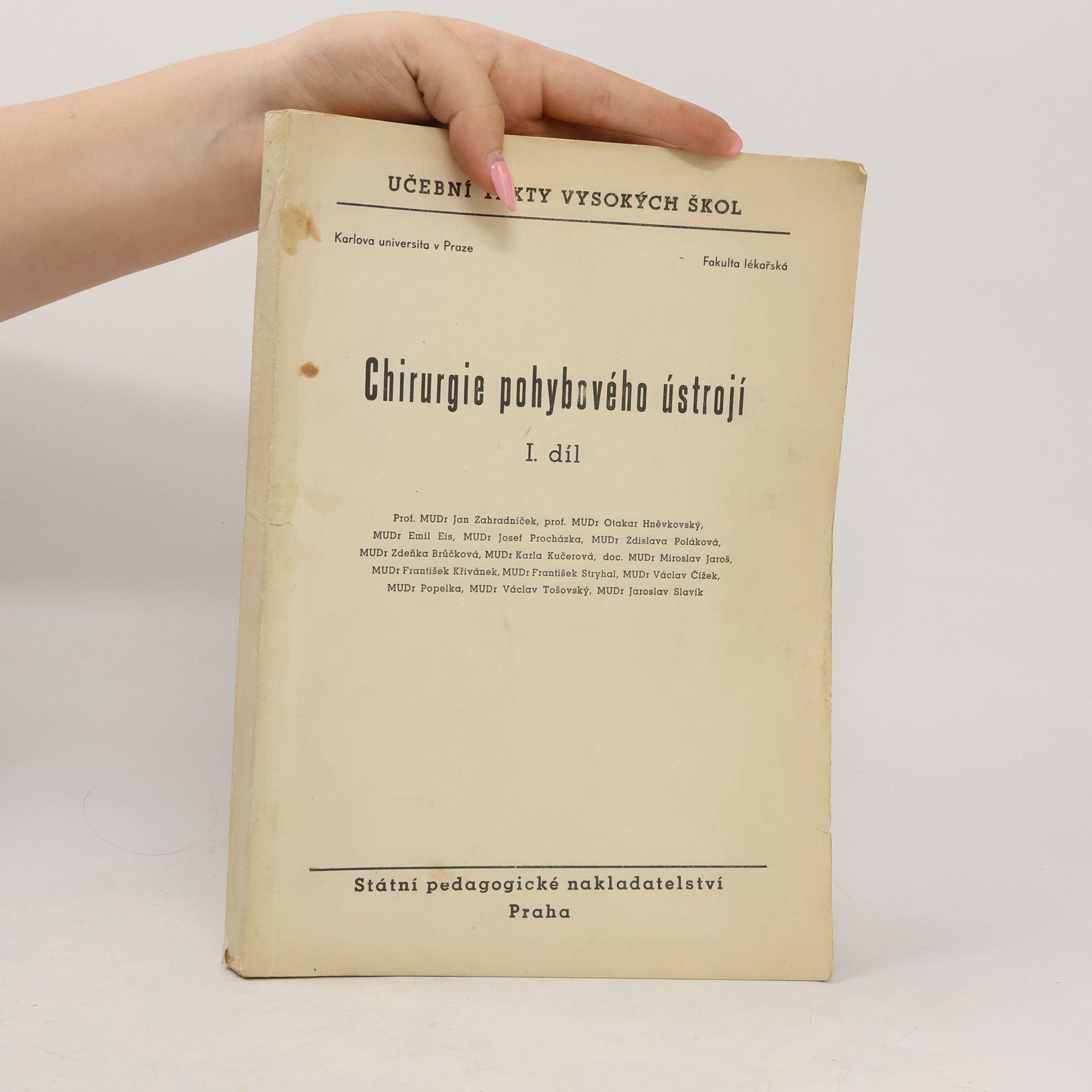Jan Zahradníček Chirurgie pohybového ústrojí I.