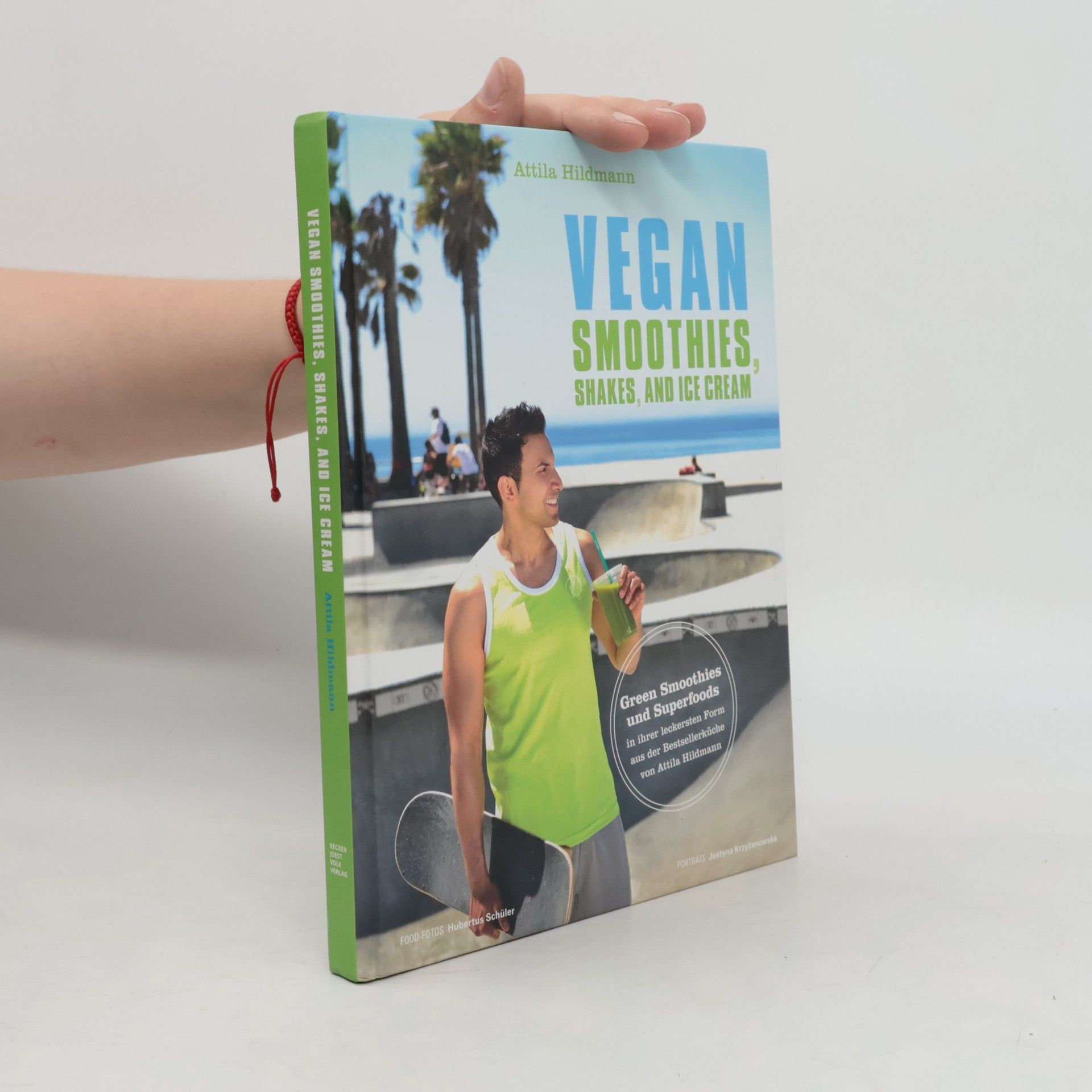 Attila Hildmann Vegan Smoothies, Ices, and Shakes