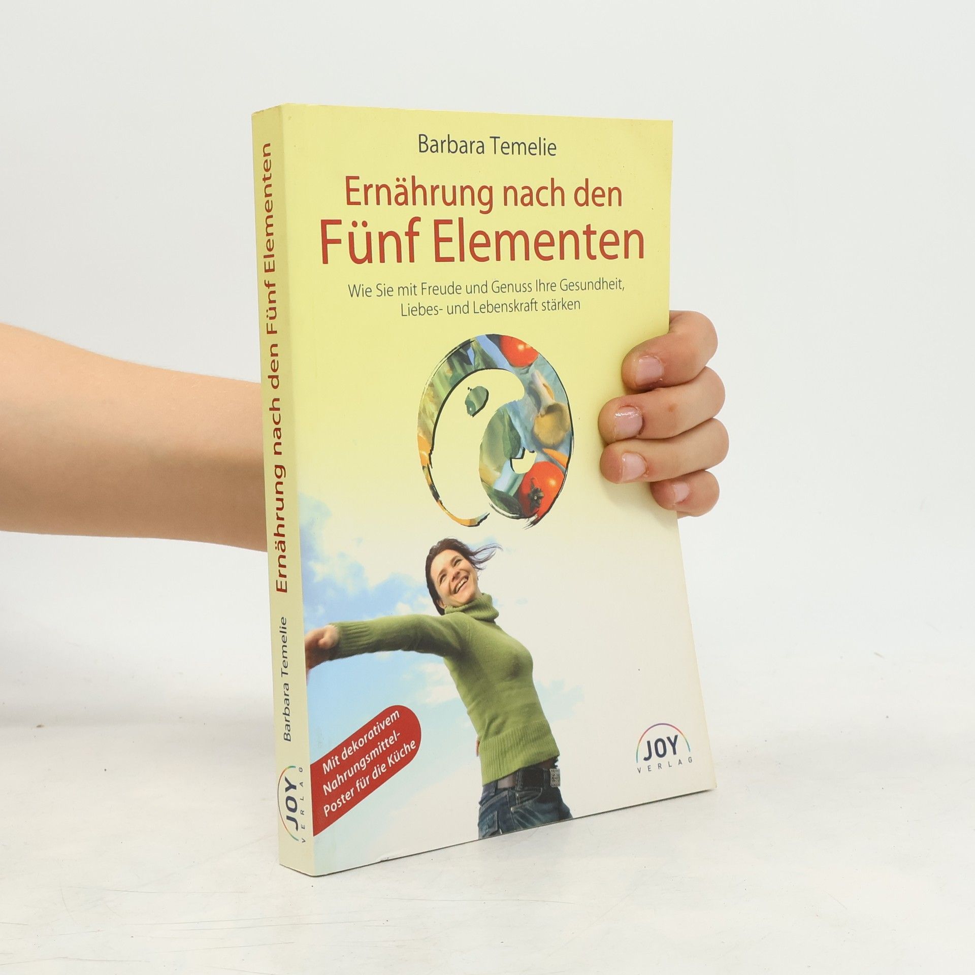 Barbara Temelie Ernährung nach den Fünf Elementen