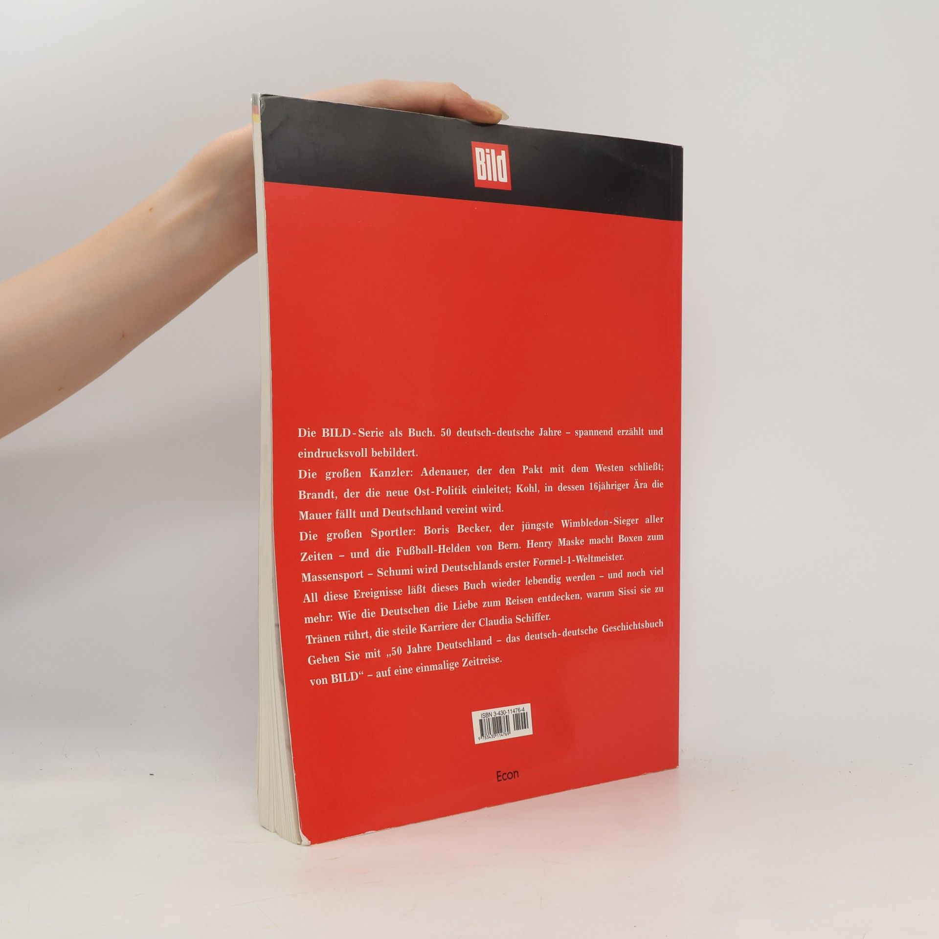 Louis Edmund Hagen 50 Jahre Deutschland. Das deutsch-deutsche Geschichtsbuch von Bild