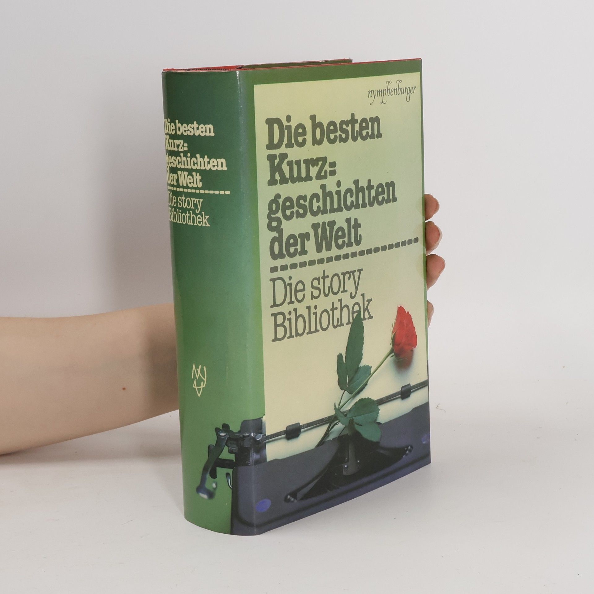 Hans A. Neunzig Die besten Kurzgeschichten der Welt. Die Story-Bibliothek, ein Querschnitt