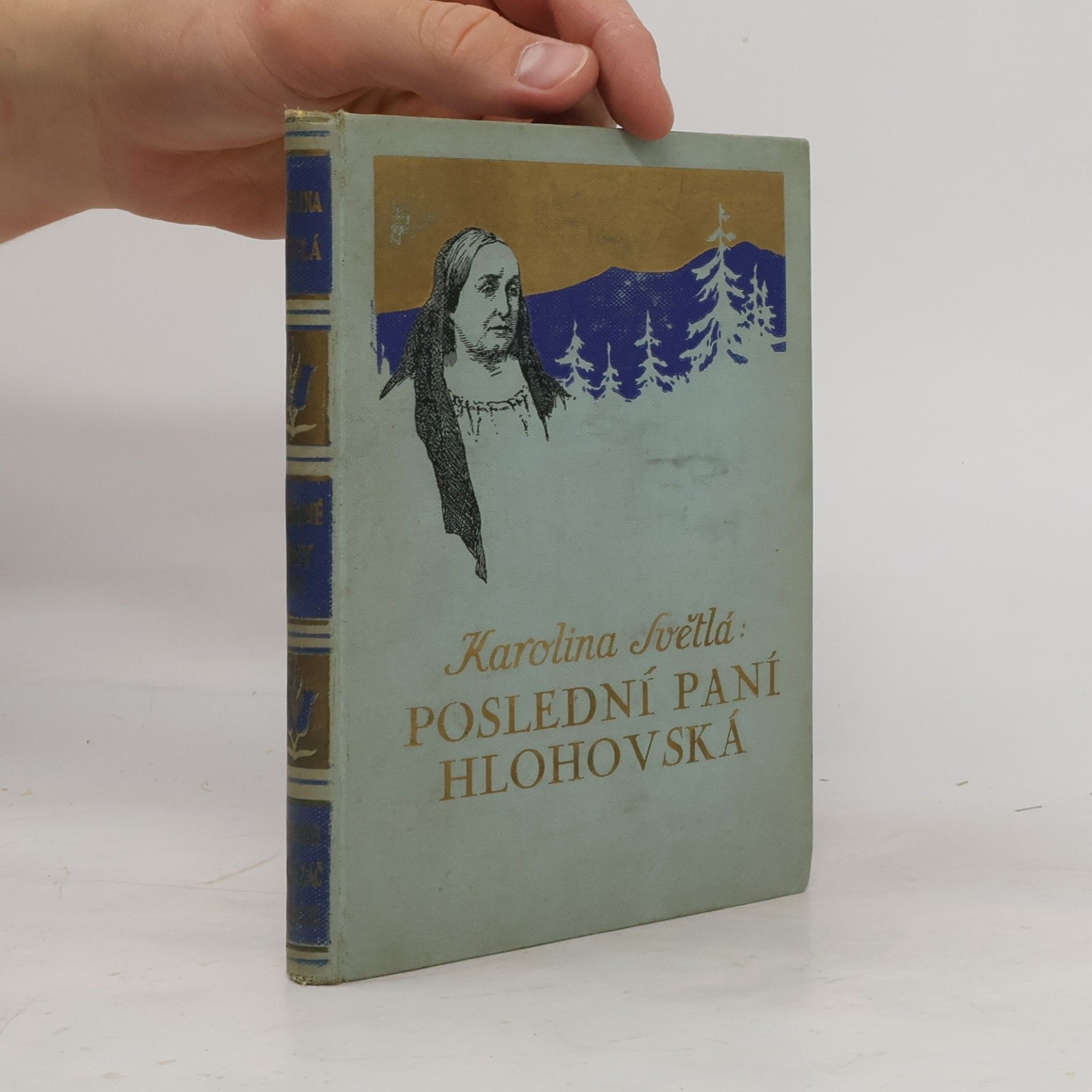 Karolina Světlá Poslední paní Hlohovská