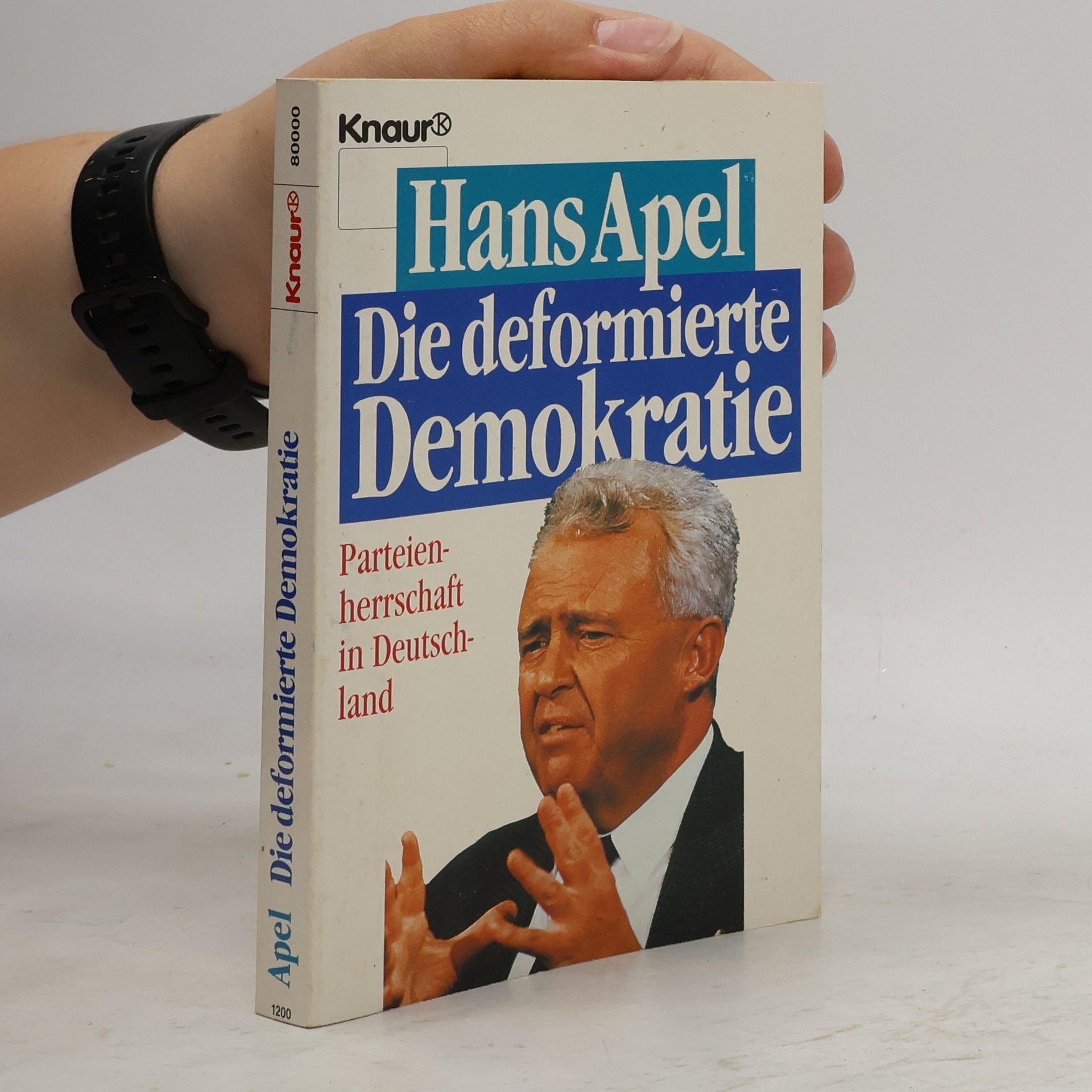 Hans Apel Die deformierte Demokratie
