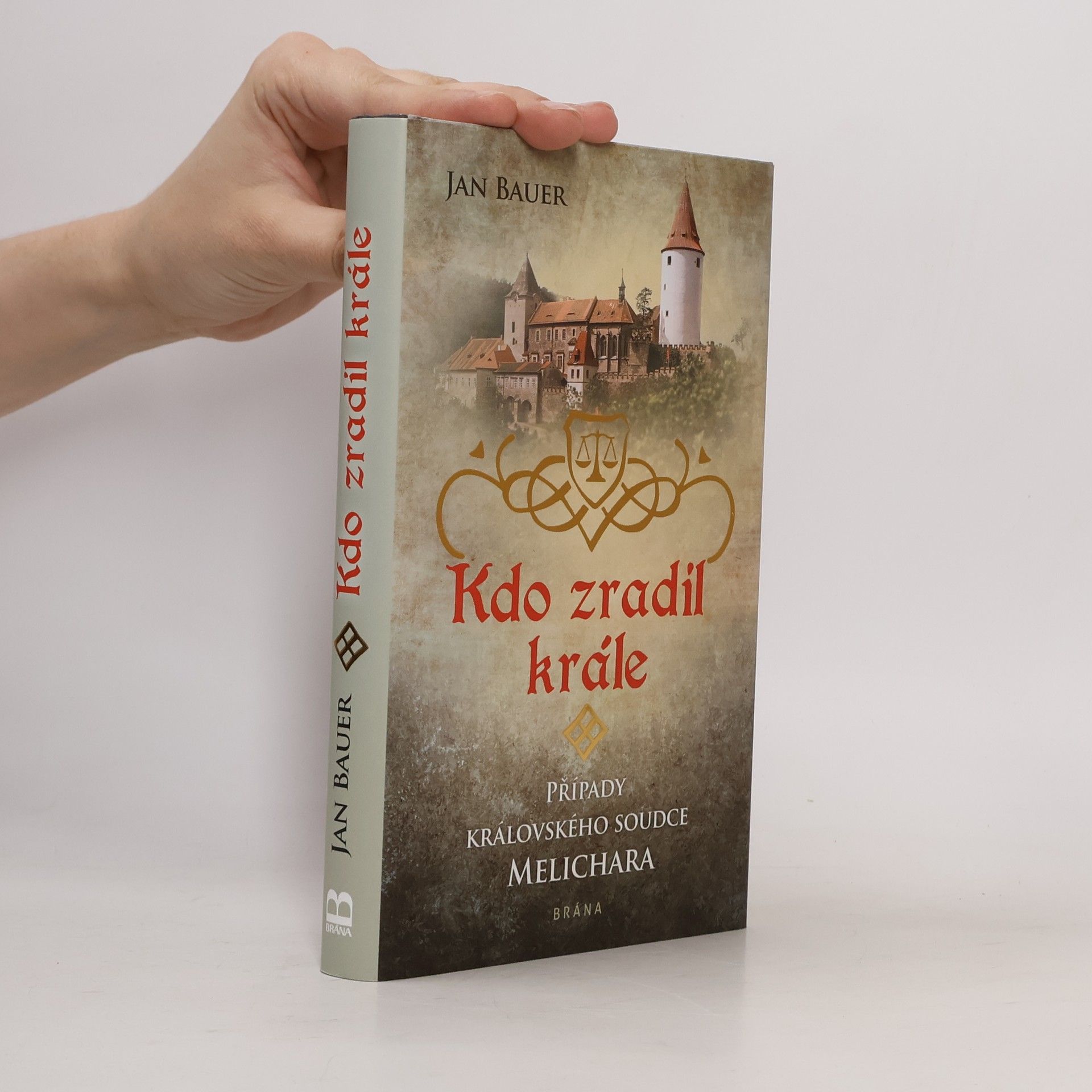 Jan Bauer Kdo zradil krále