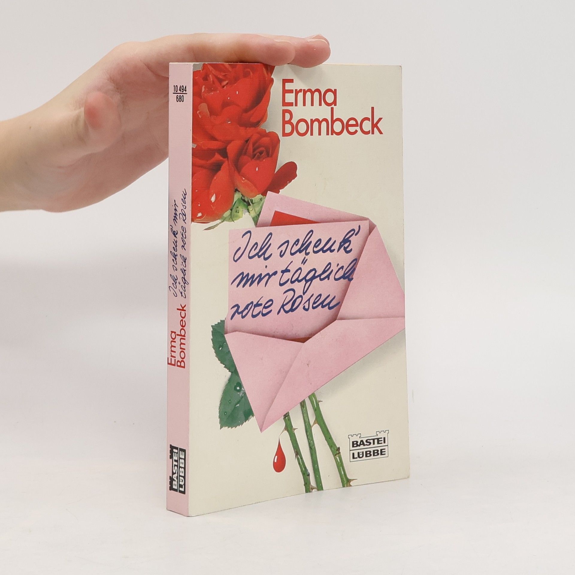 Erma Bombeck Ich schick mit täglich note Roseu