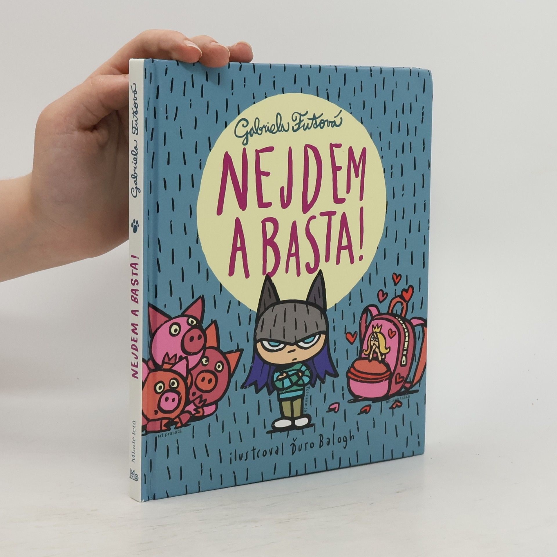 Gabriela Futová Nejdem a basta!