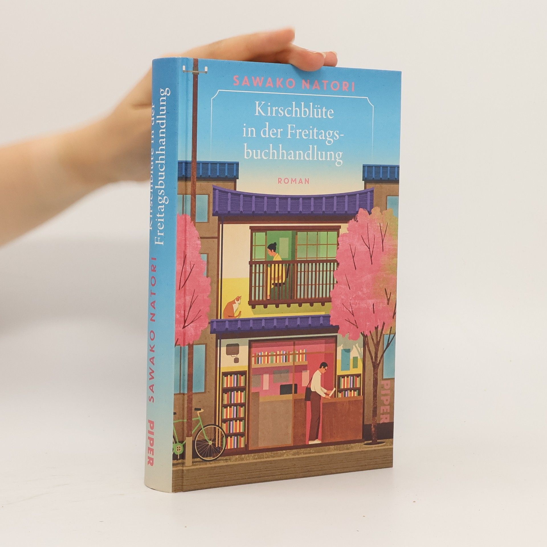 Sawako Natori Die Freitagsbuchhandlung - 1: Kirschblüte in der Freitagsbuchhandlung