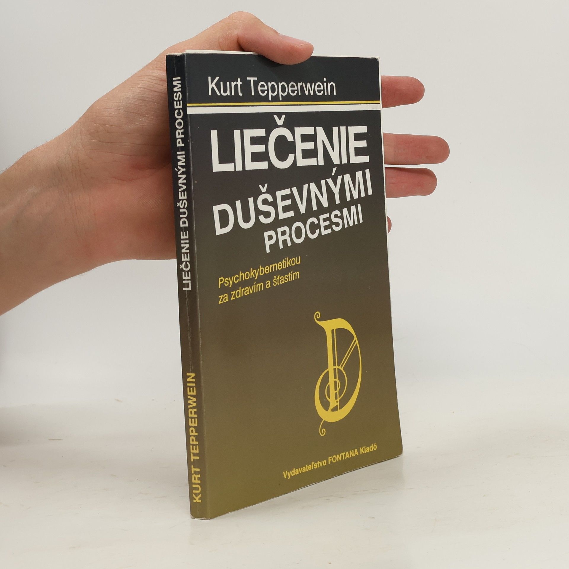 Kurt Tepperwein Liečenie duševnými procesmi