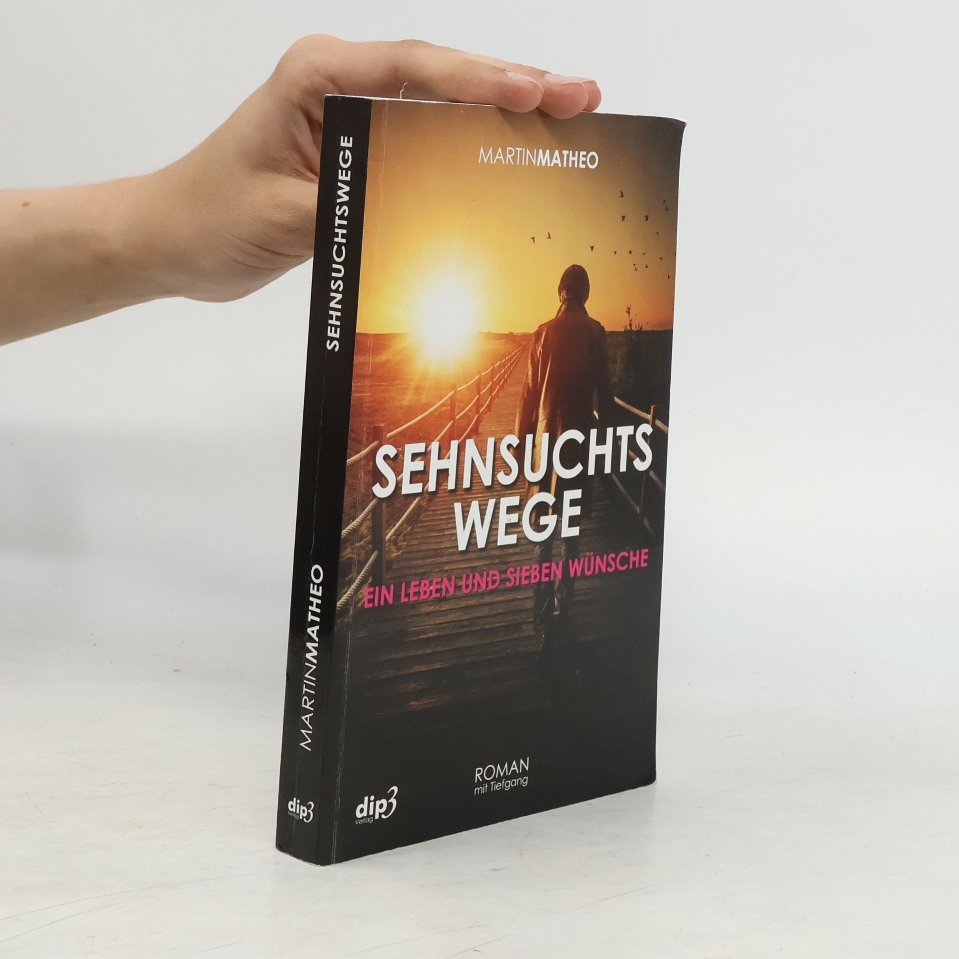 Martin Matheo Sehnsuchtswege