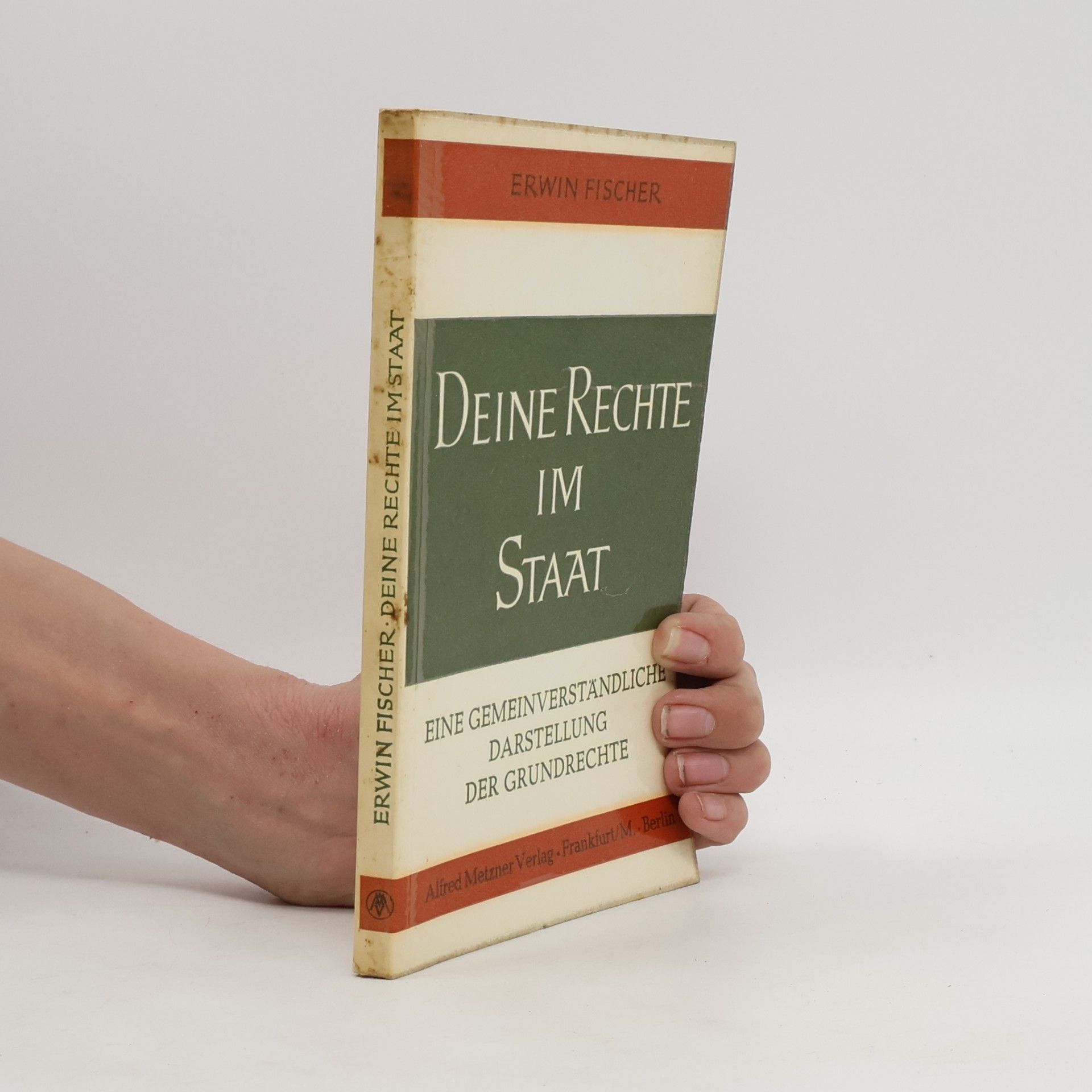 Erwin Fischer Deine Rechte im Staat