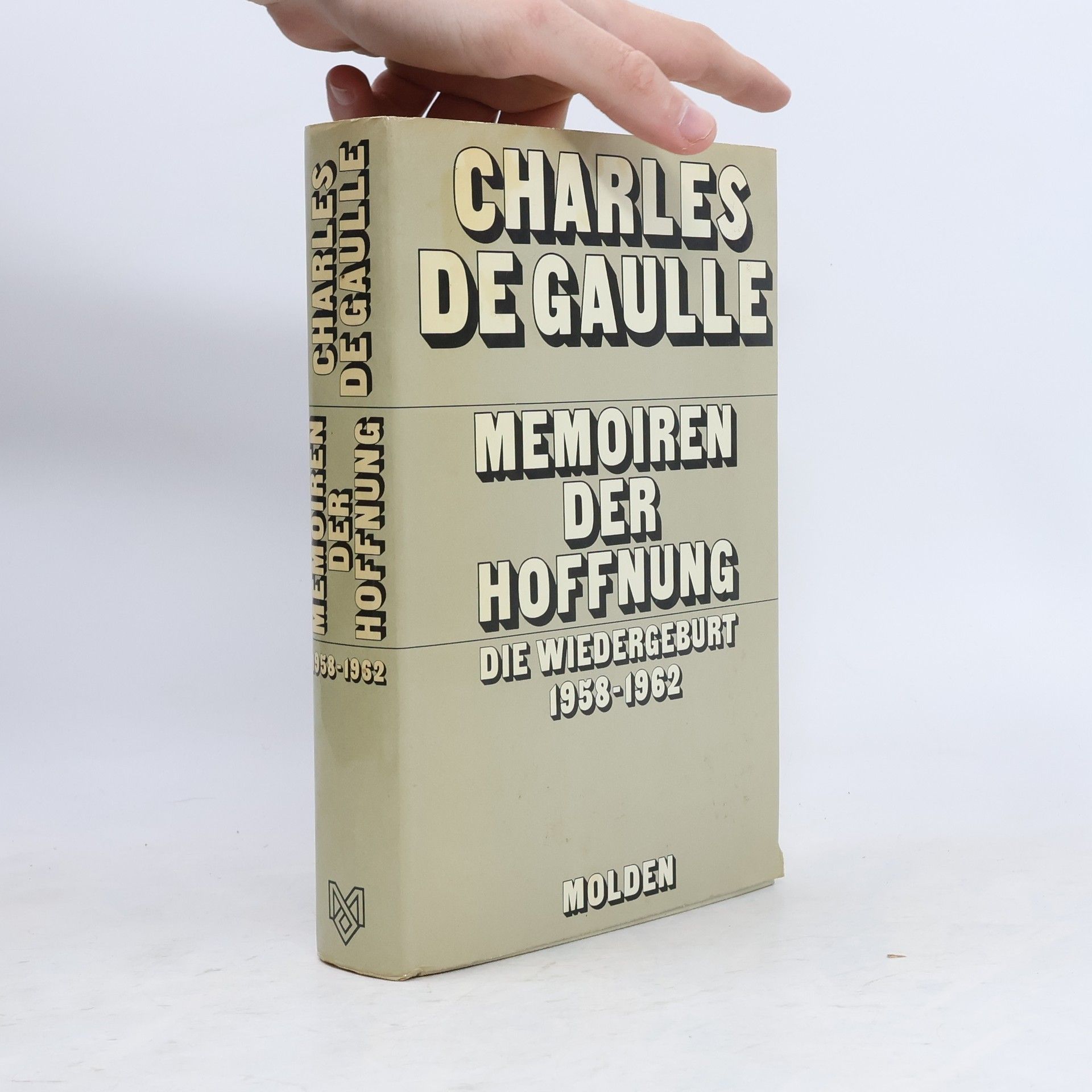 Charles de Gaulle Memoiren der Hoffnung. Die Wiedergeburt 1958-1962