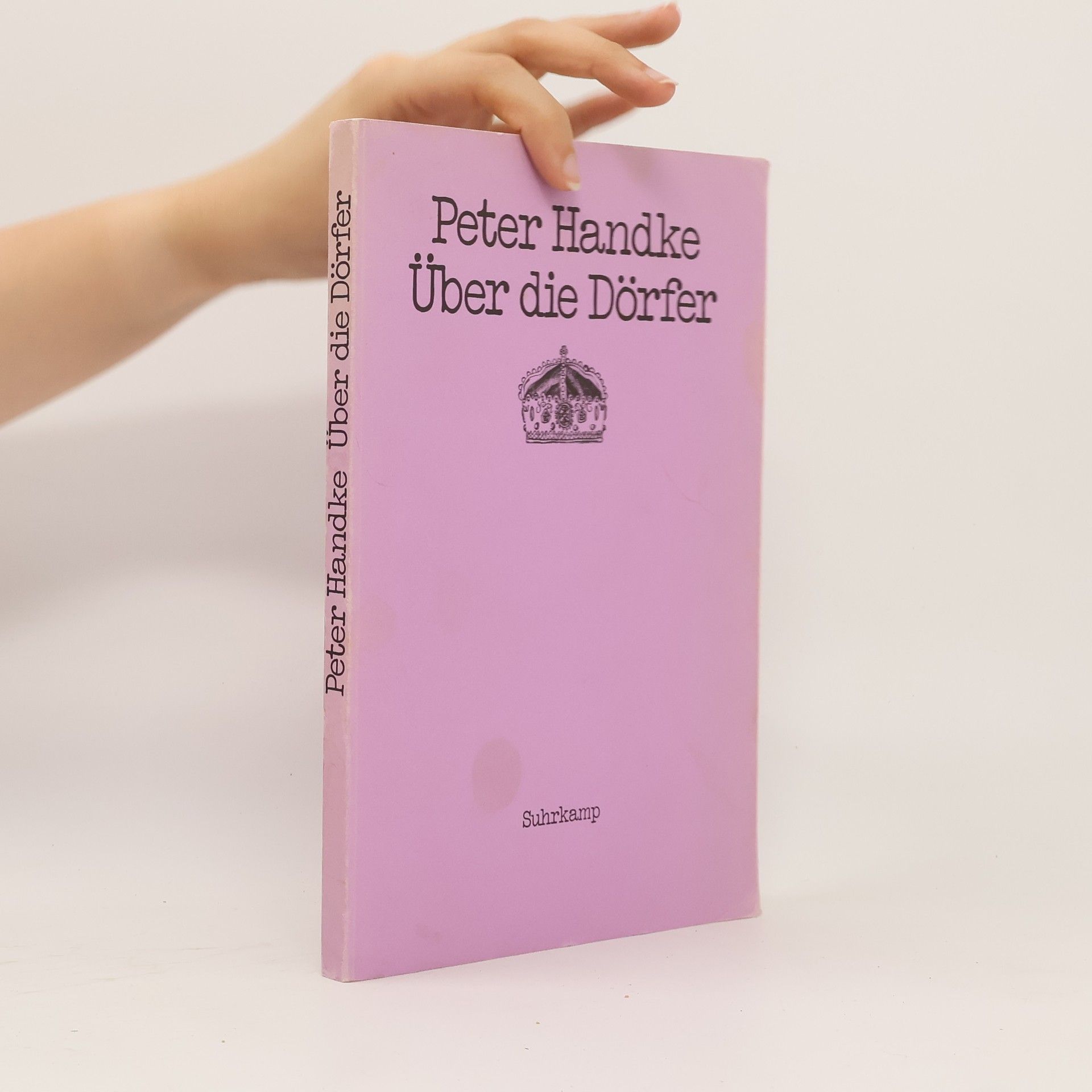 Peter Handke Über die Dörfer