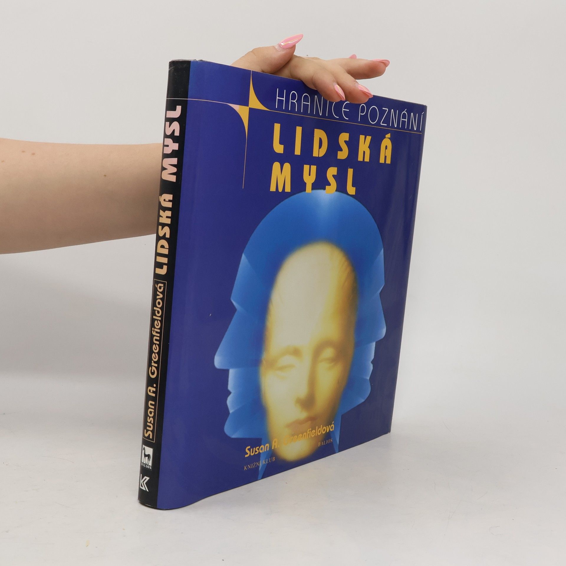 Susan Greenfield Lidská mysl