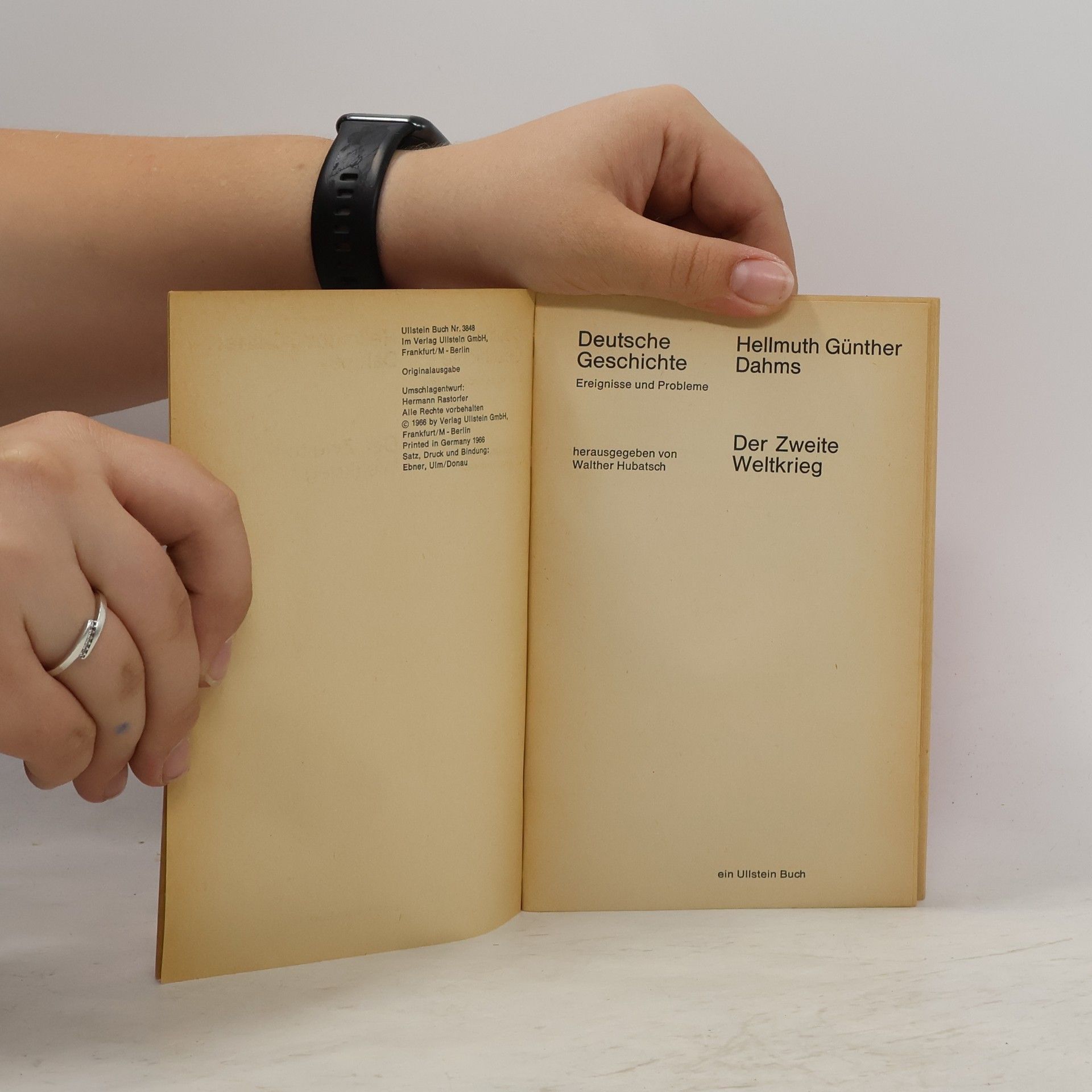 Walther Hubatsch Deutsche Geschichte. Hellmuth Günther Dahms. Der Zweite Weltkrieg