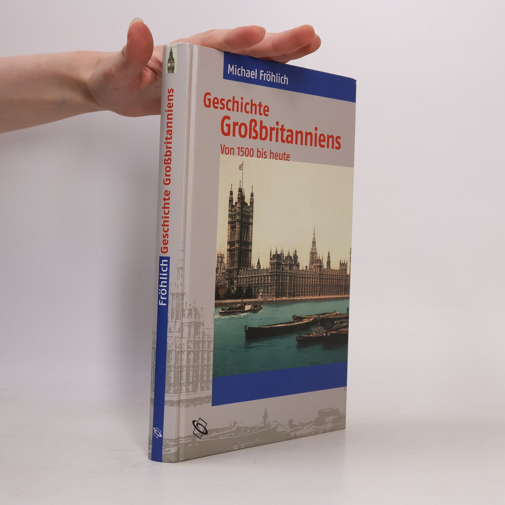 Geschichte Großbritanniens: von 1500 bis heute