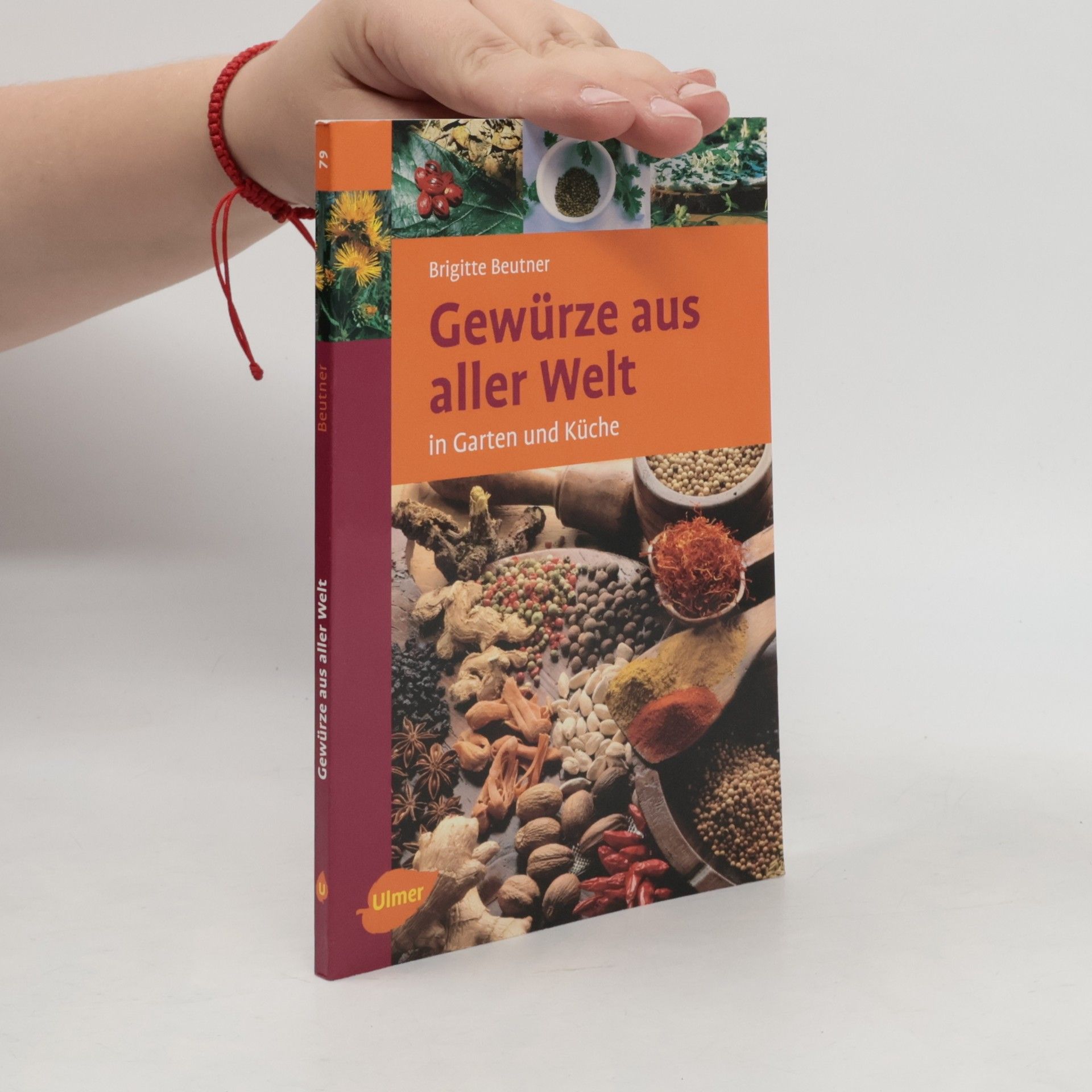 Brigitte Beutner Gewürze aus aller Welt