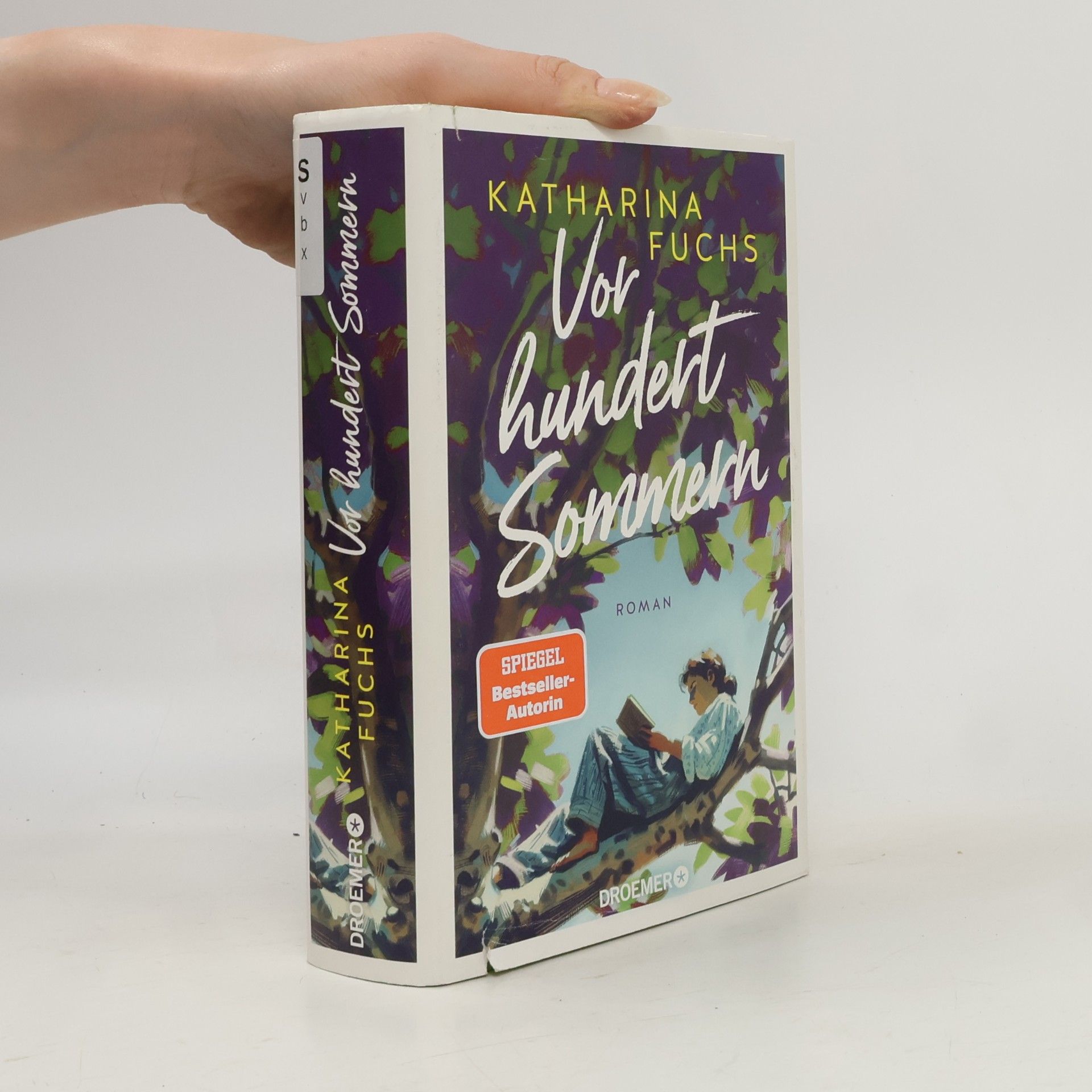 Katharina Fuchs Vor hundert Sommern