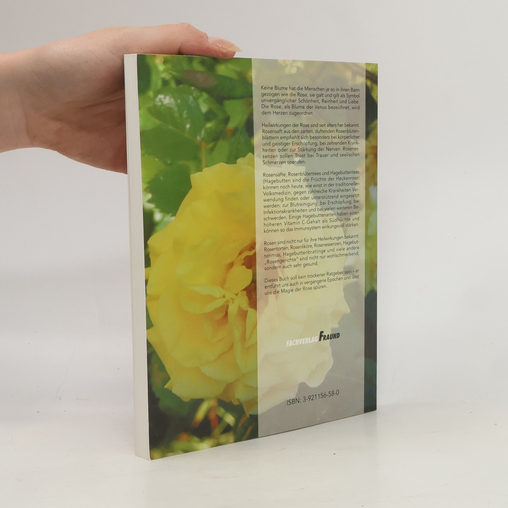 Rita Pilaske Natürliche Hausapotheke - Rose