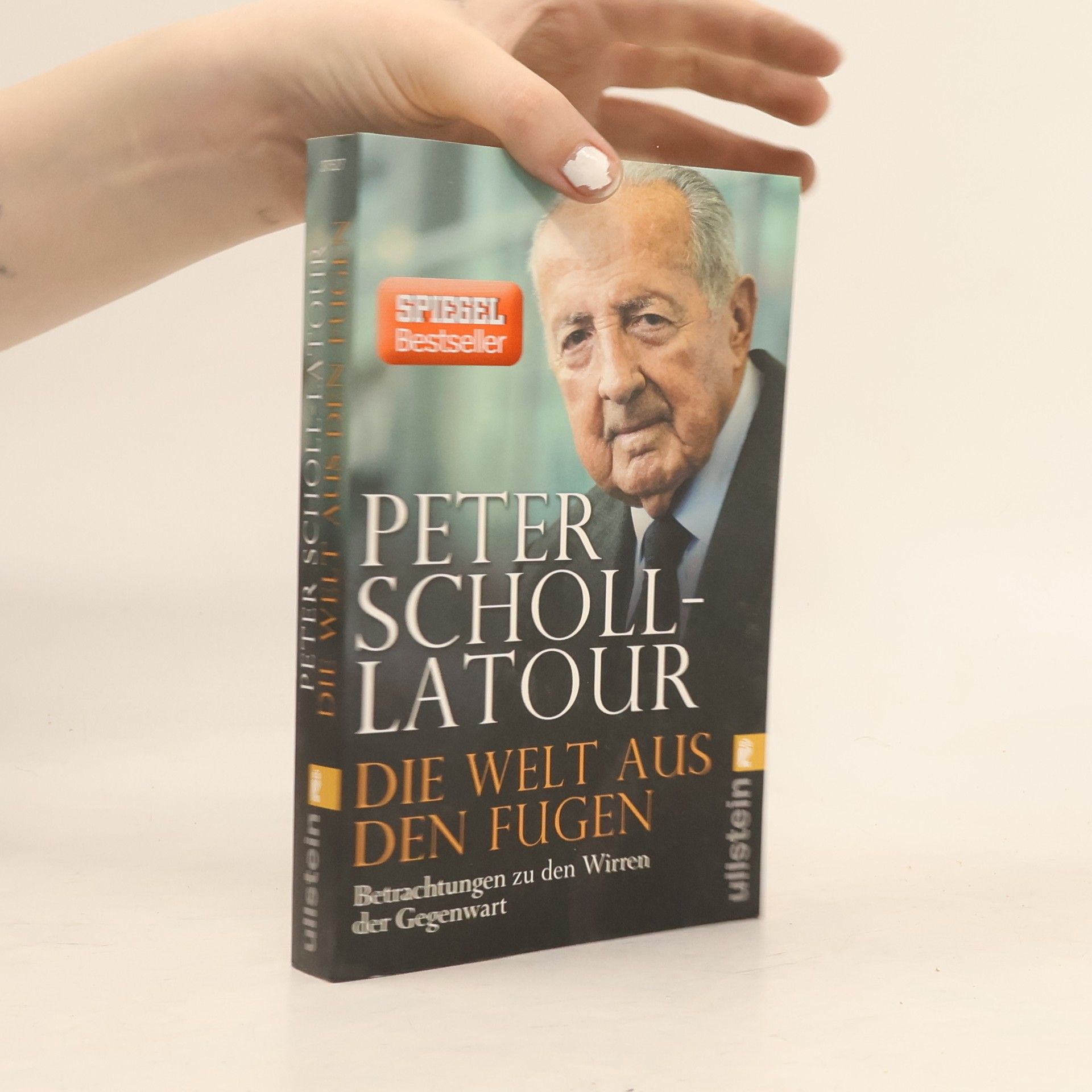 Peter Scholl-Latour Die Welt aus den Fugen