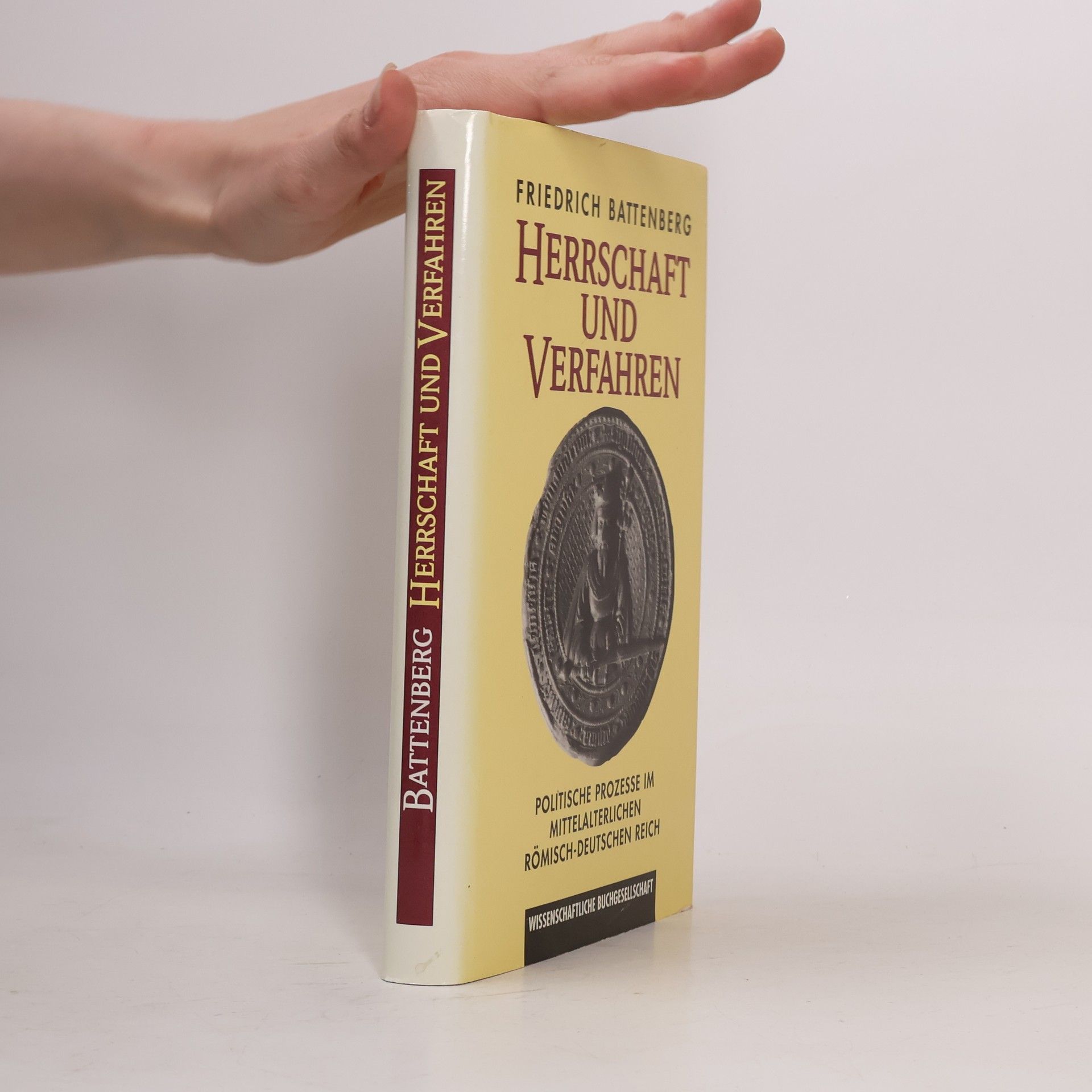 Friedrich Battenberg Herrschaft und Verfahren