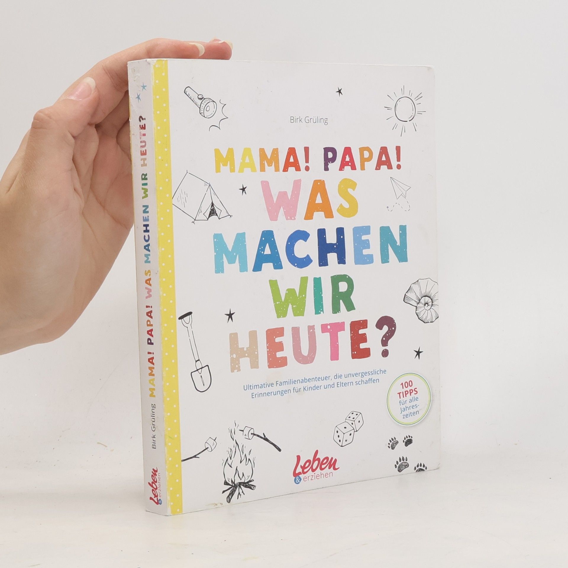 Mama, Papa, was machen wir heute?