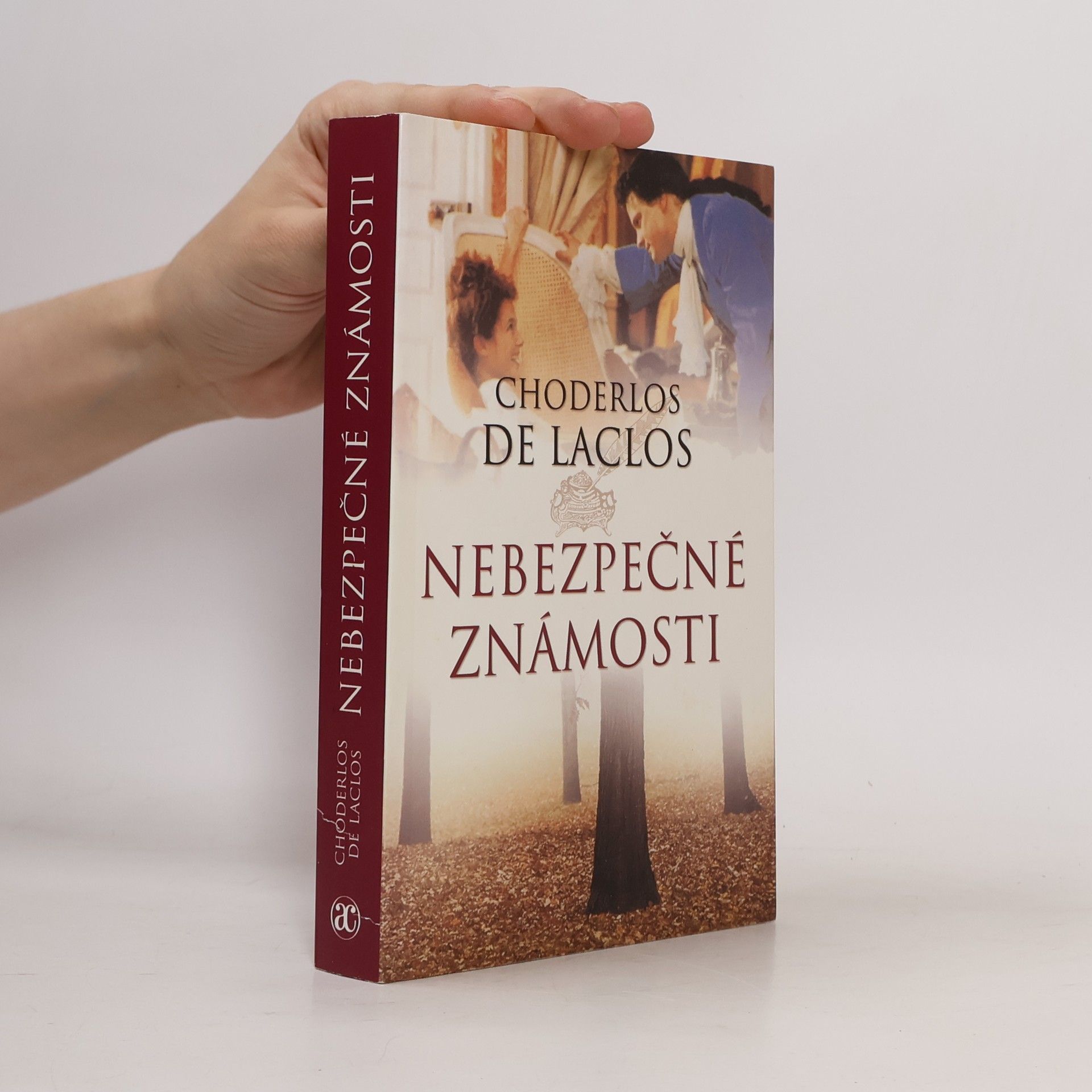 Pierre A. Fr. Choderlos De Laclos Nebezpečné známosti