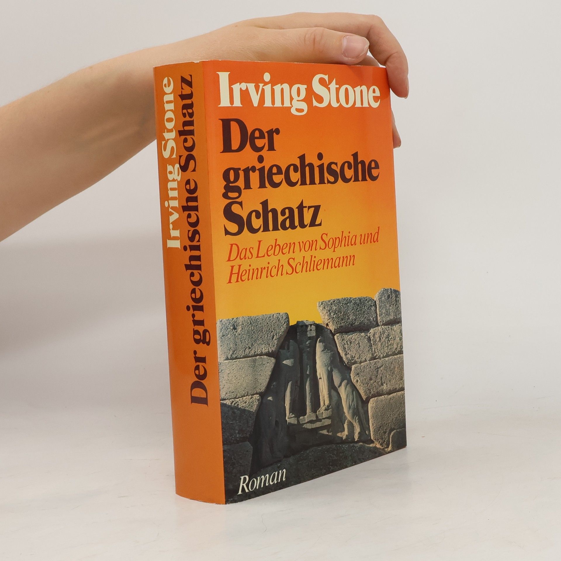 Irving Stone Der griechische Schatz