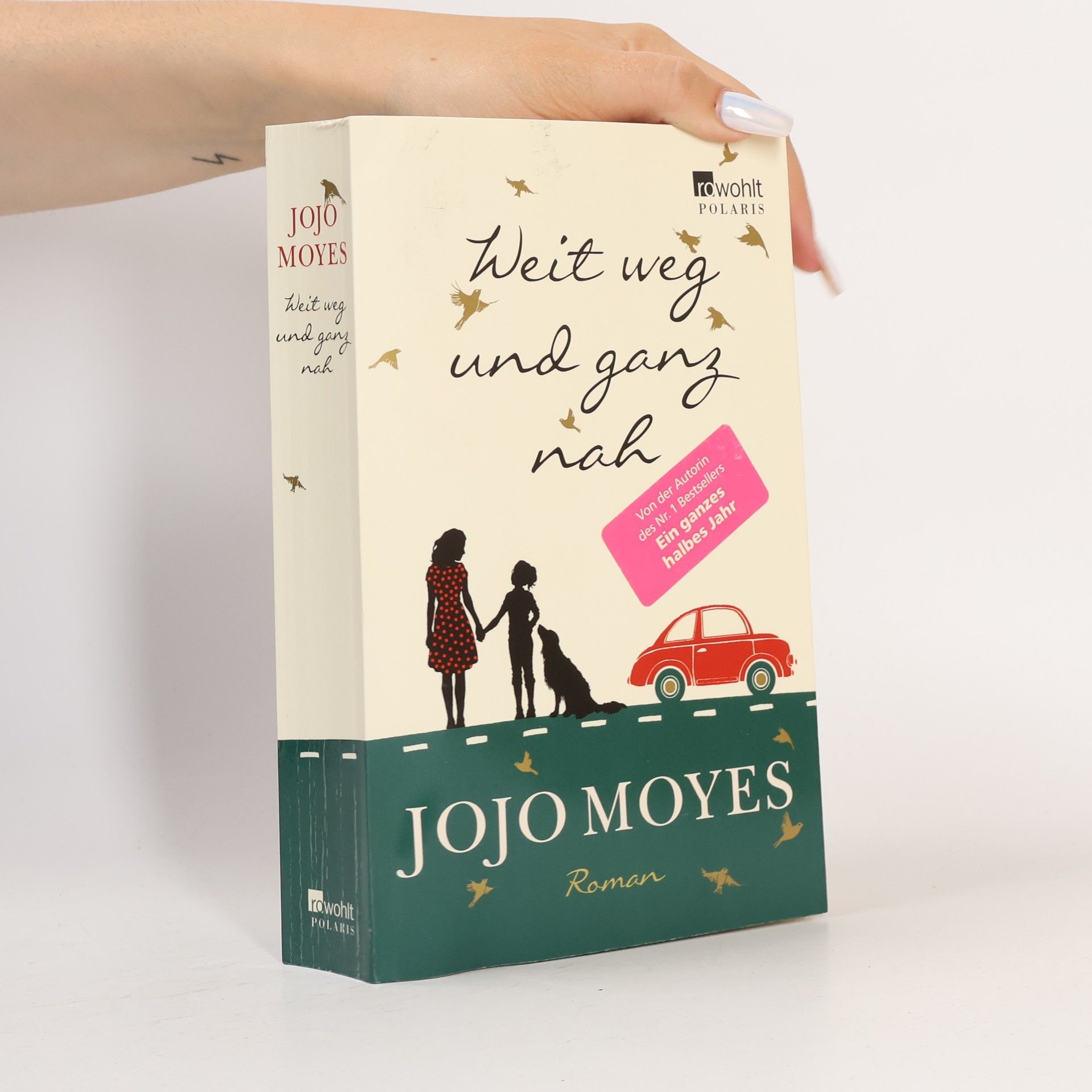 Jojo Moyes Weit weg und ganz nah