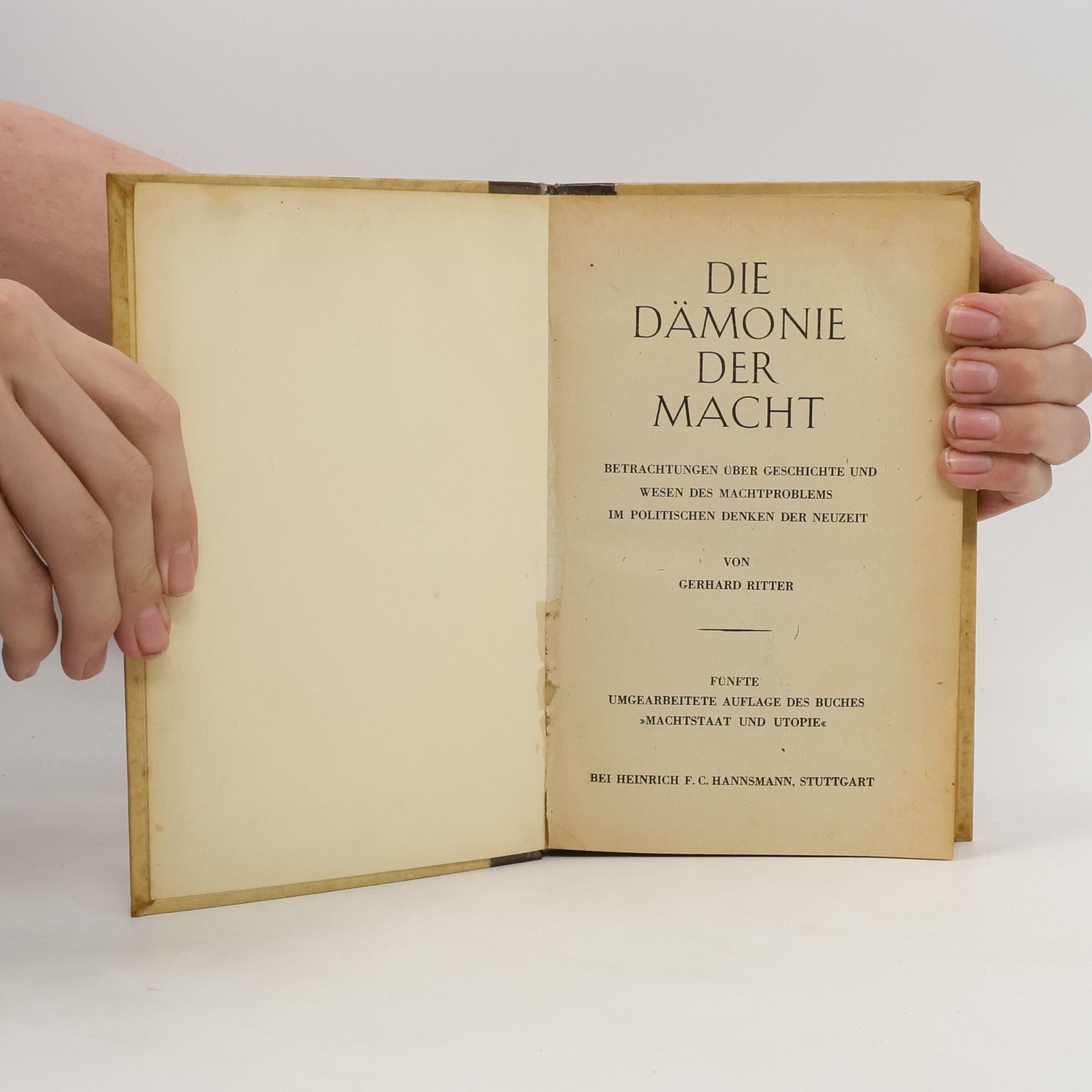 Gerhard A. Ritter Die Dämonie der Macht