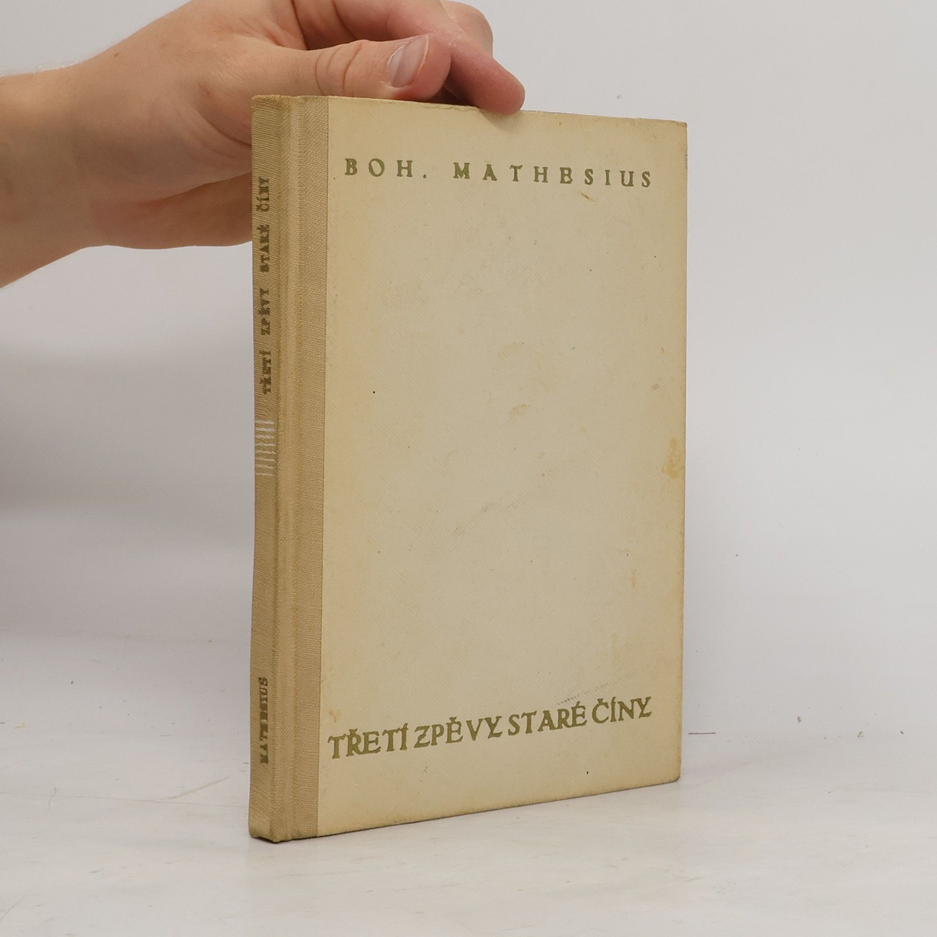Bohumil Mathesius Třetí zpěvy staré Číny