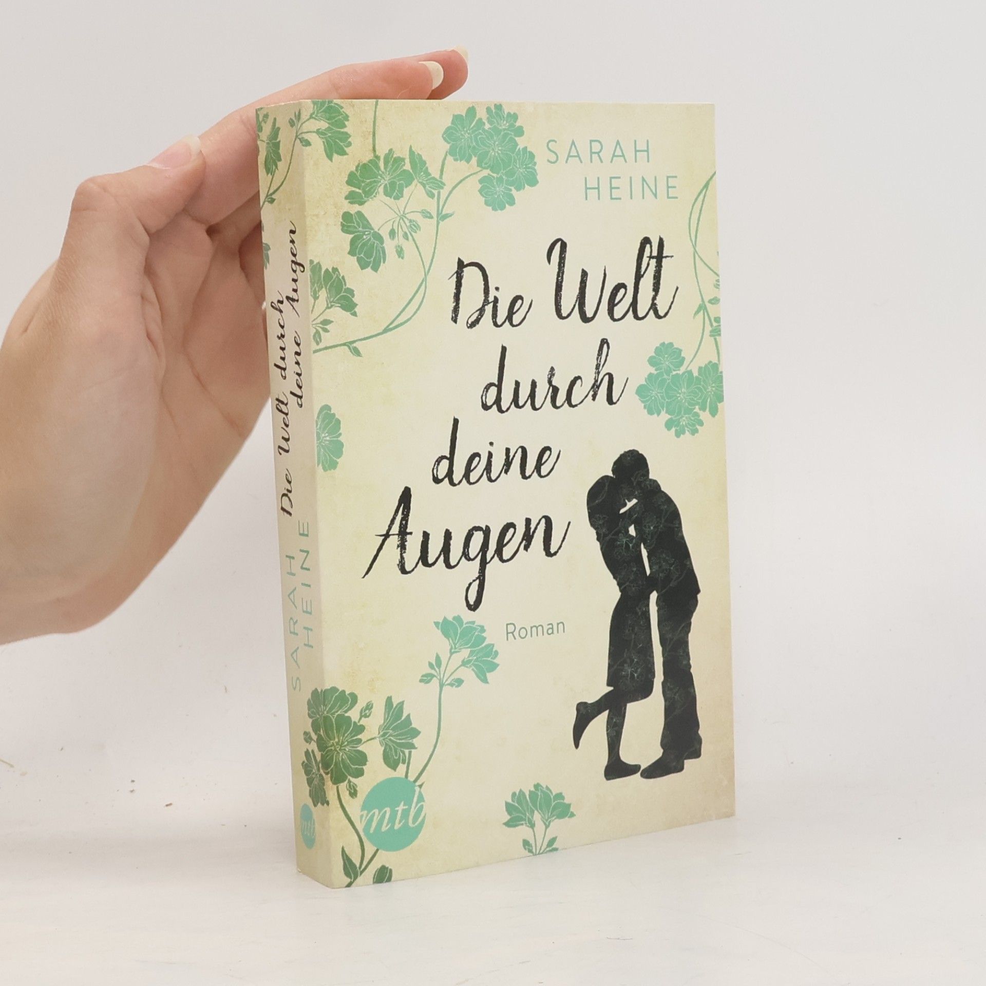 Sarah Heine Die Welt durch deine Augen