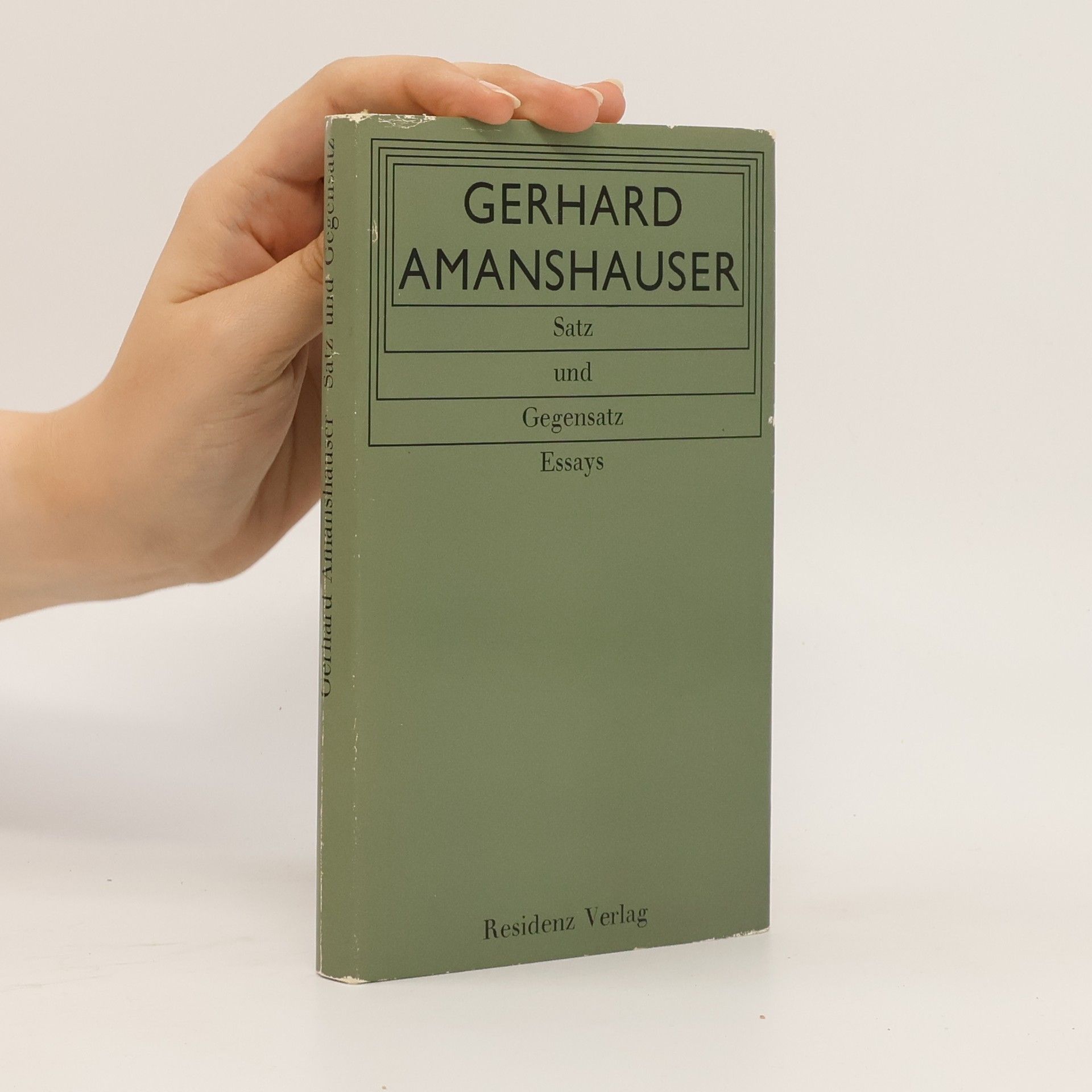 Gerhard Amanshauser Satz und Gegensatz