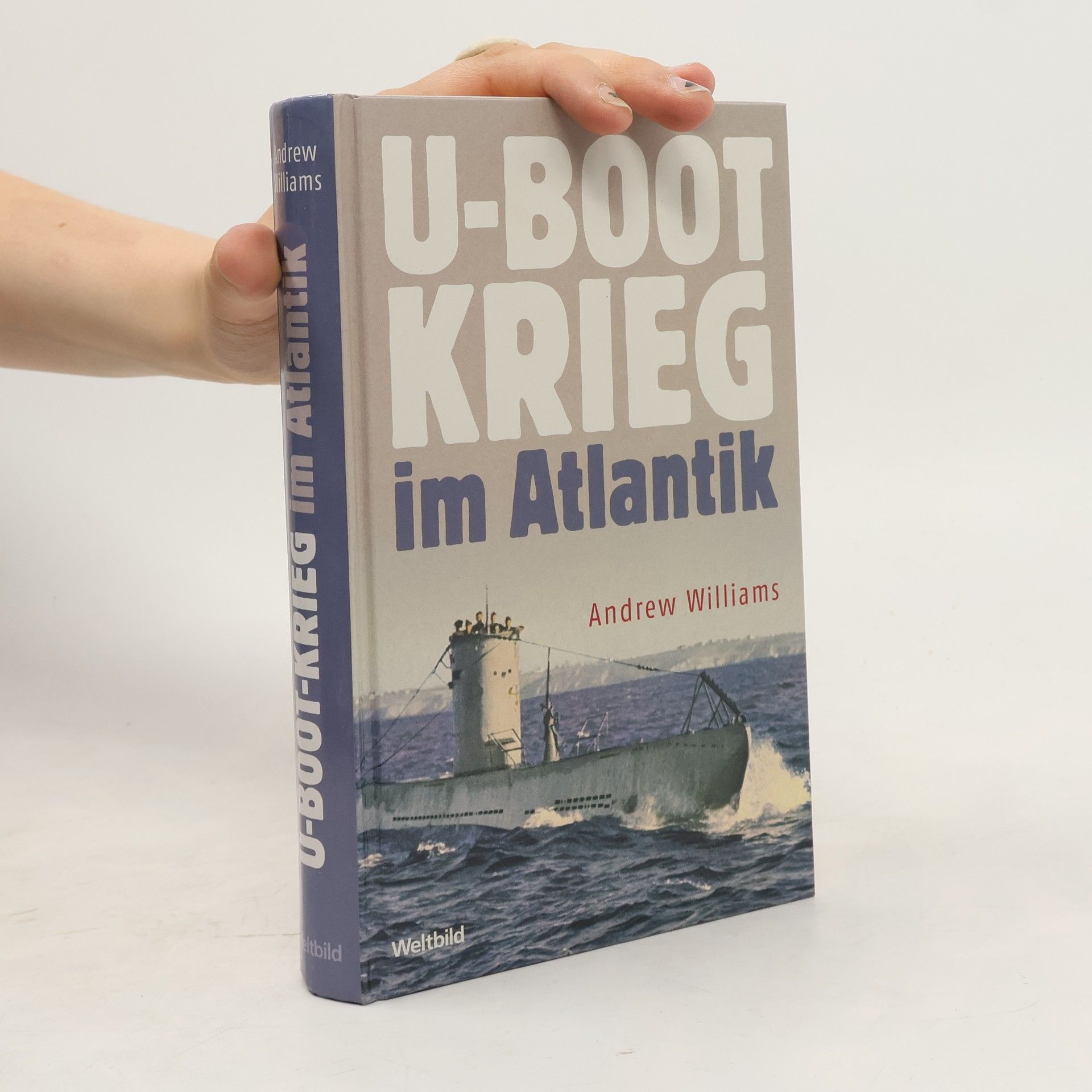 Andrew Williams U-Boot-Krieg im Atlantik