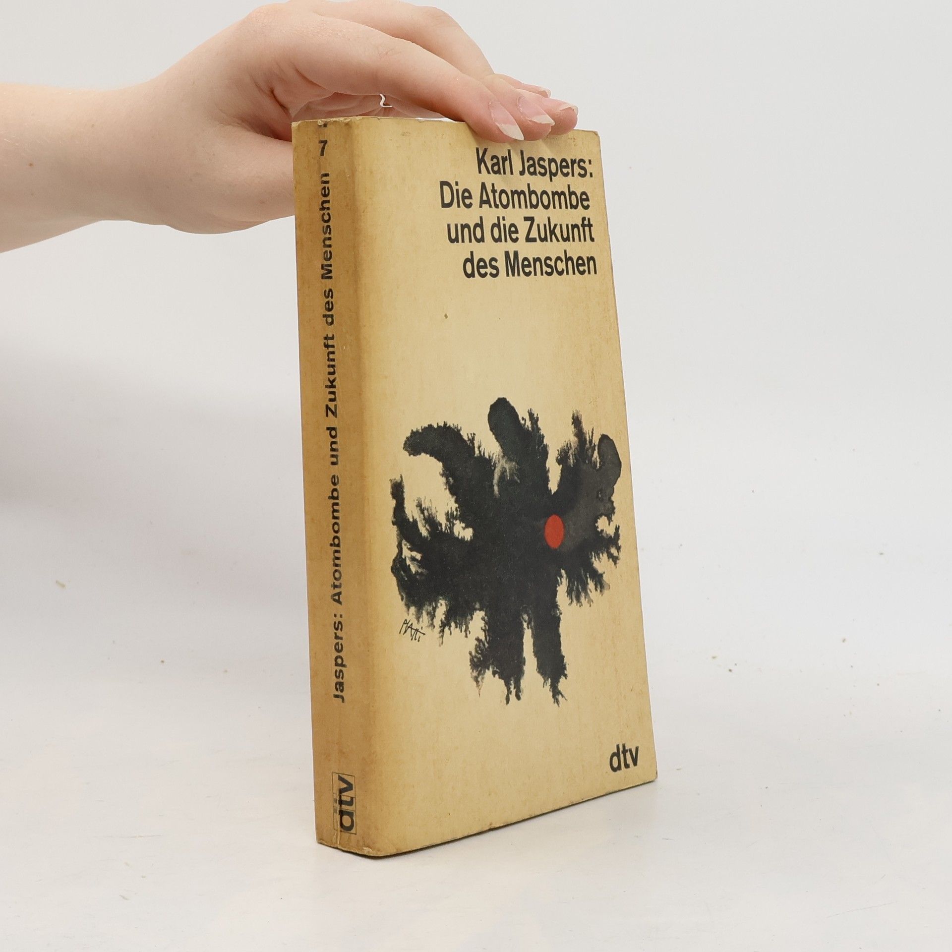 Karl Jaspers Die Atombombe und die Zukunft des Menschen