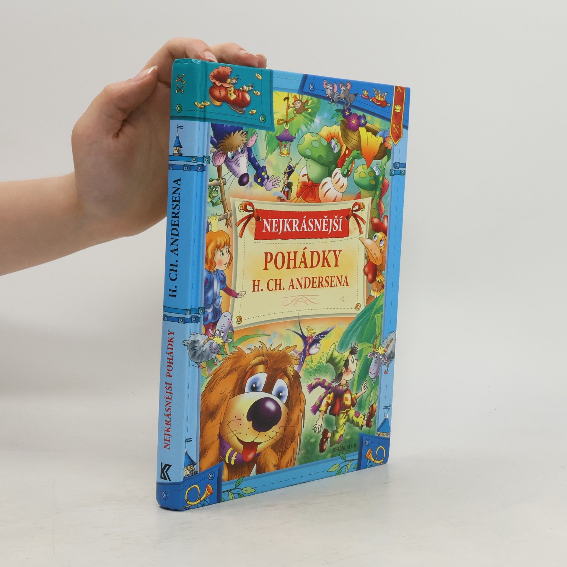 Hans Christian Andersen Nejkrásnější pohádky H. Ch. Andersena