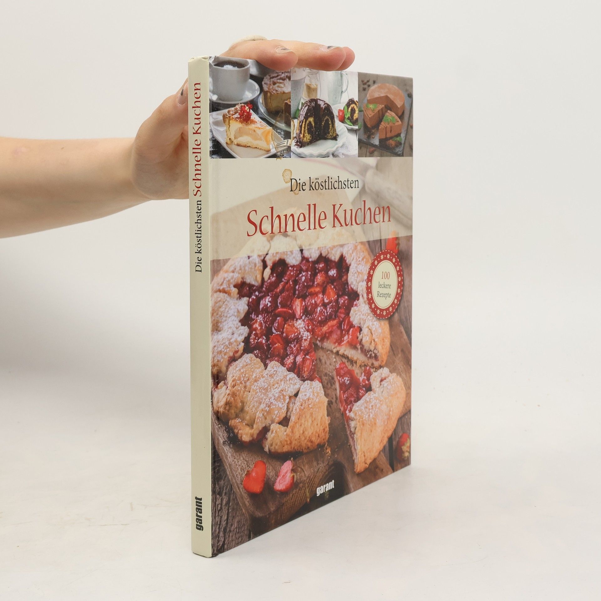 Autorenkollektiv Die köstlichsten schnelle Kuchen