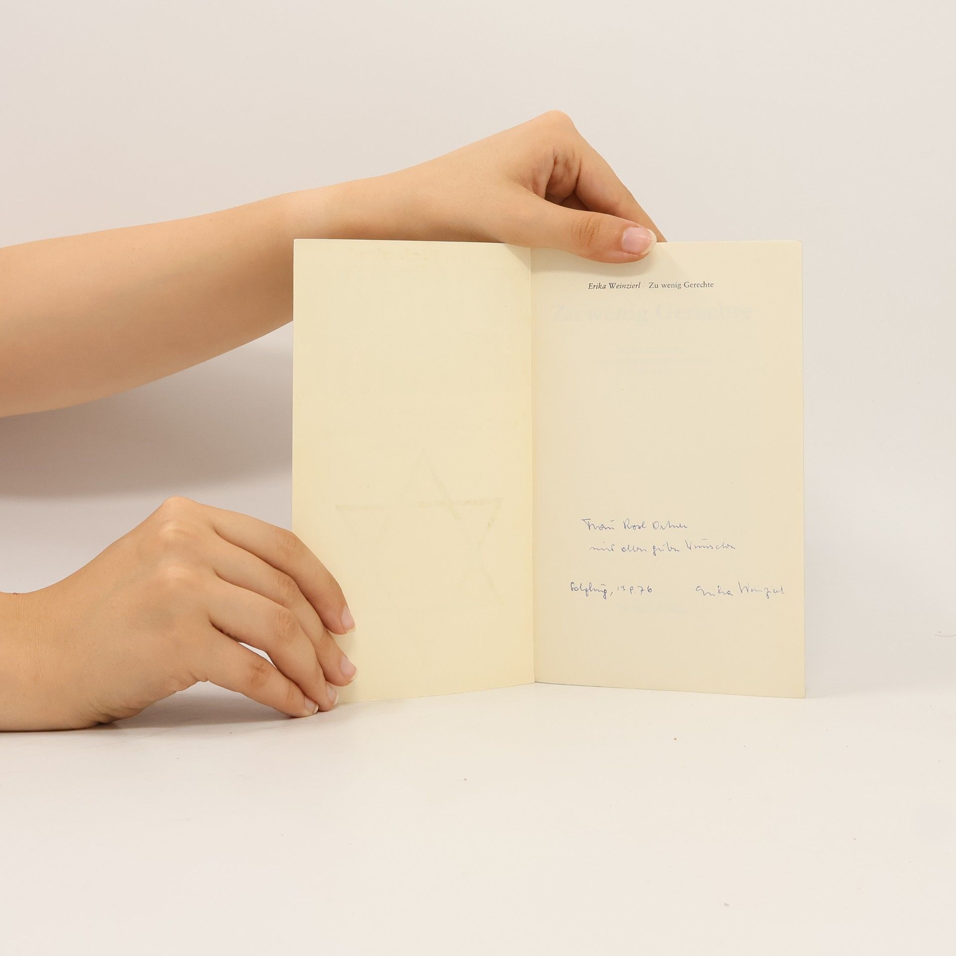Erika Weinzierl Zu Wenig Gerechte. Österreicher und Judenverfolgung 1938-1945