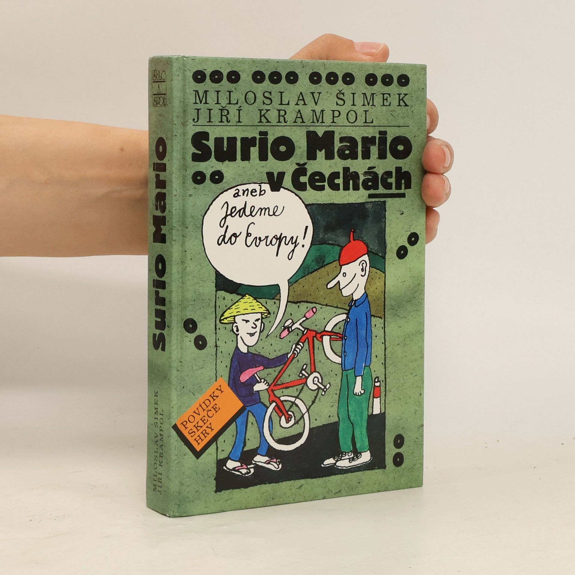 Miloslav Šimek Surio Mario v Čechách aneb jedeme do Evropy