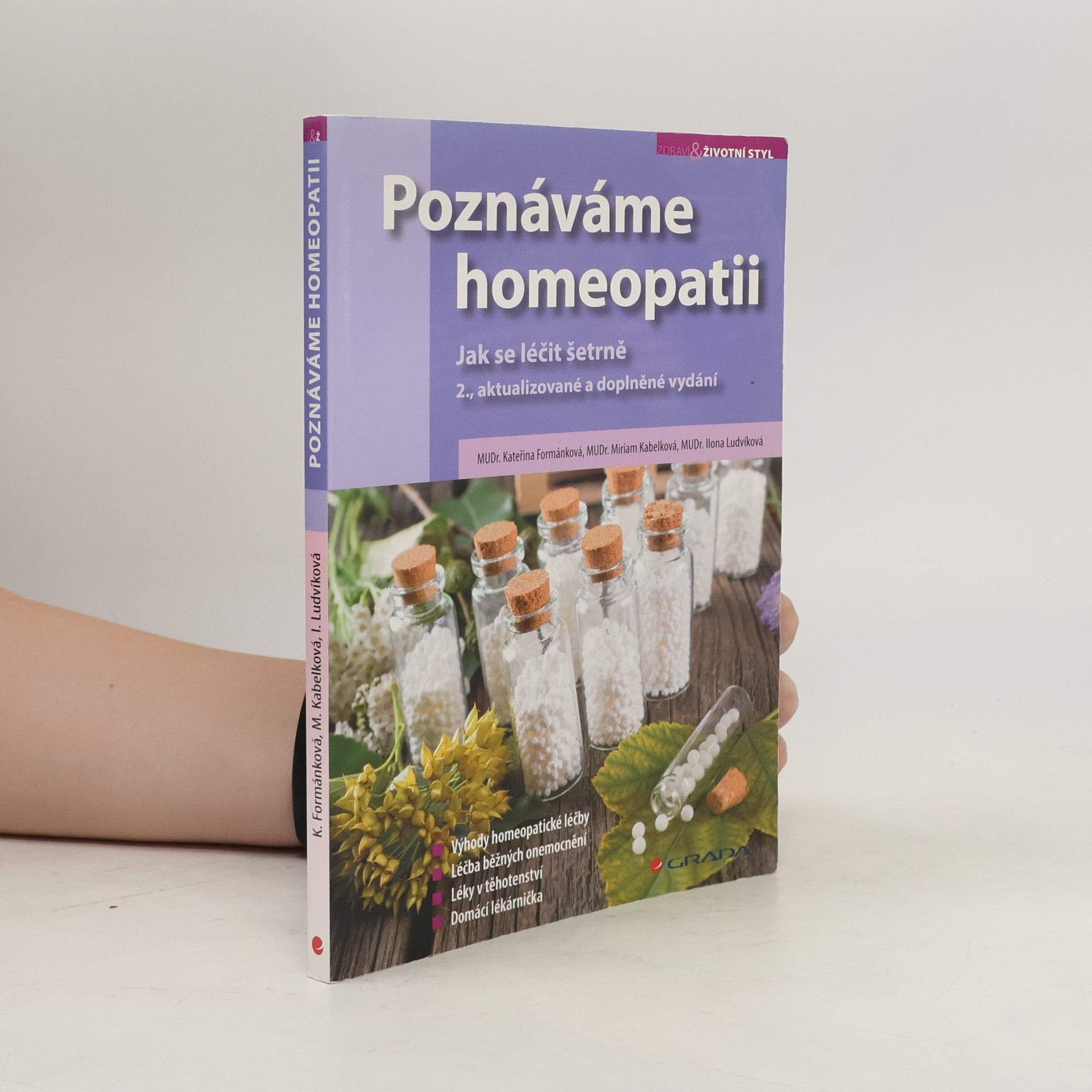 Ilona Ludvíková Poznáváme homeopatii: Jak se léčit šetrně
