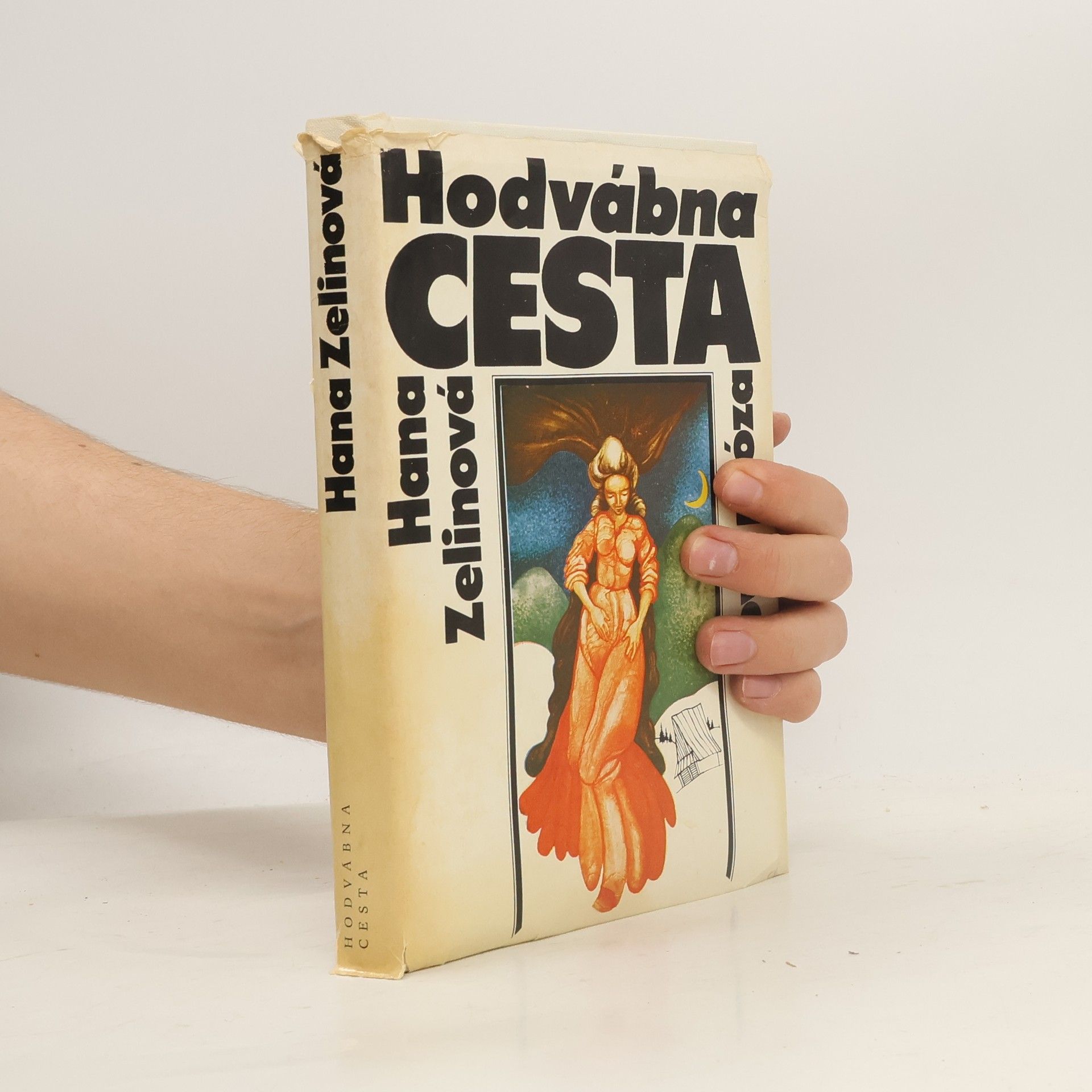 Hana Zelinová Hodvábna cesta