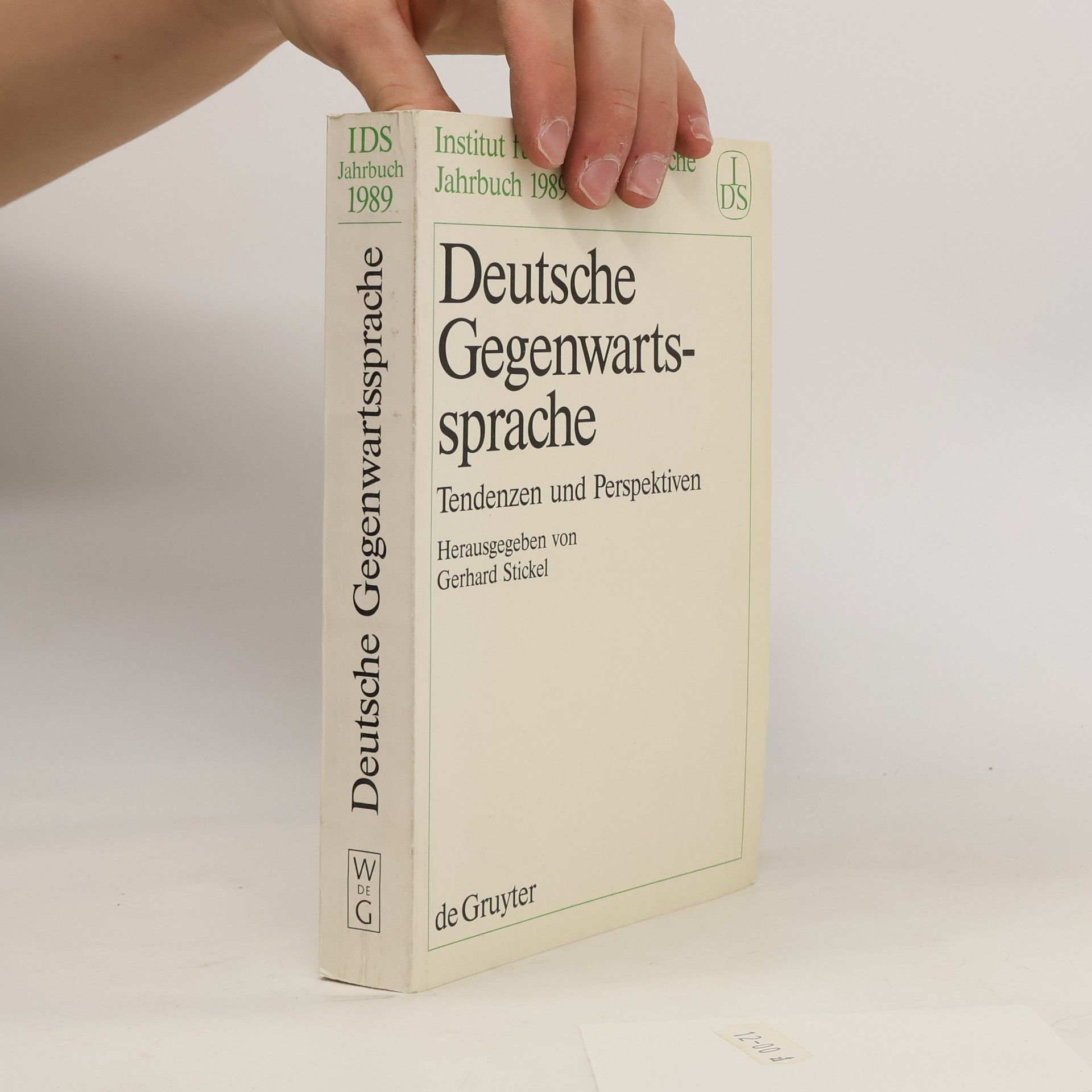 Gerhard Stickel Jahrbuch des Instituts für Deutsche Sprache - 1989: Deutsche Gegenwartssprache