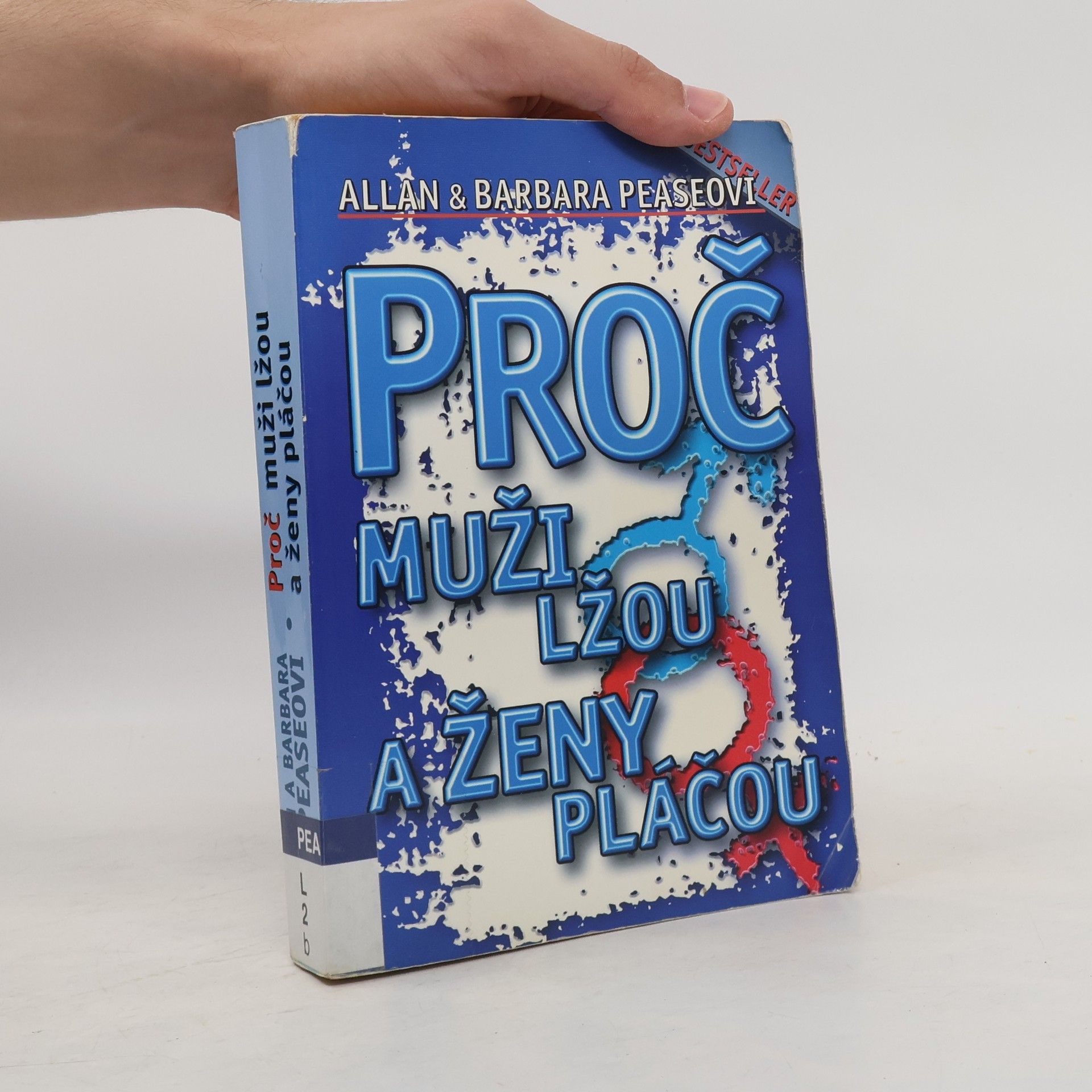 Allan Pease Proč muži lžou a ženy pláčou