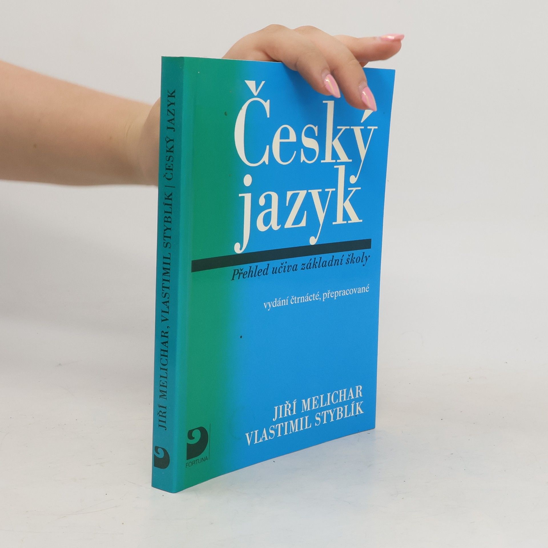 Vlastimil Styblík Český jazyk. Přehled učiva základní školy s cvičeními a klíčem