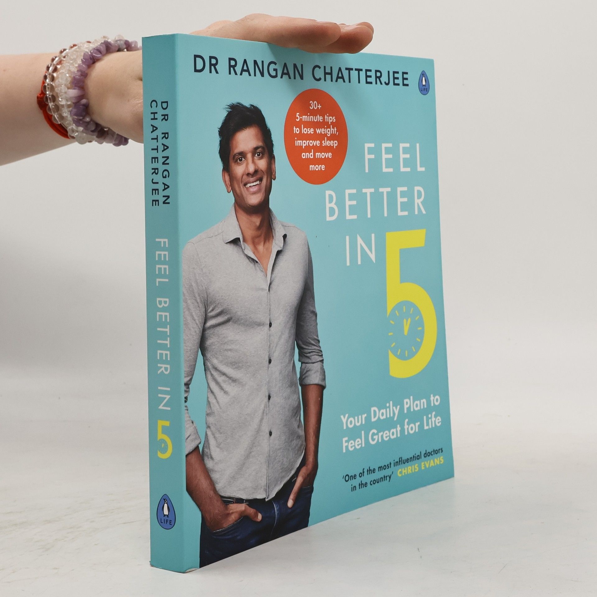 Feel Better In 5 : Your Daily Plan to Feel Great for Life