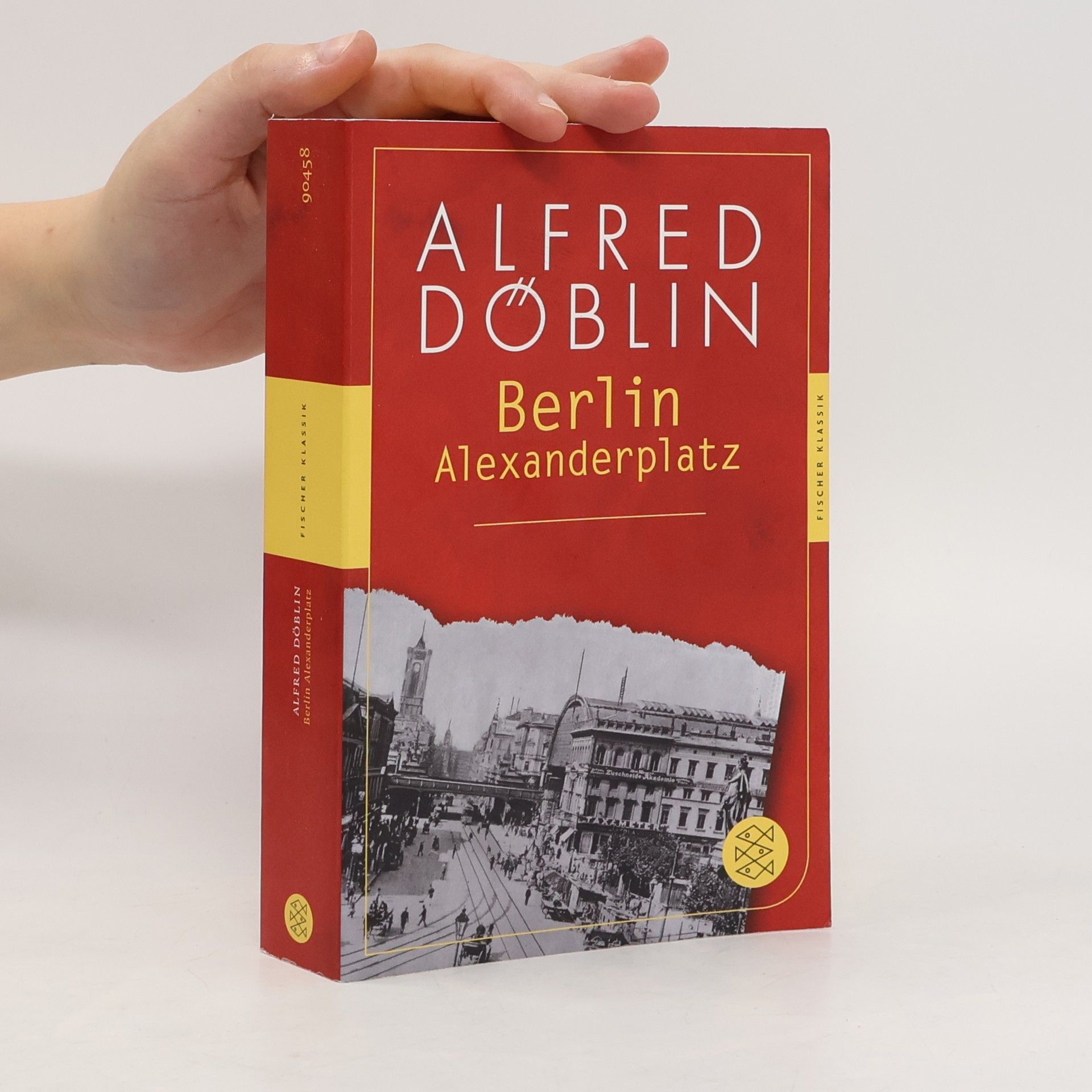 Alfred Döblin Berlin Alexanderplatz : Die Geschichte vom Franz Biberkopf