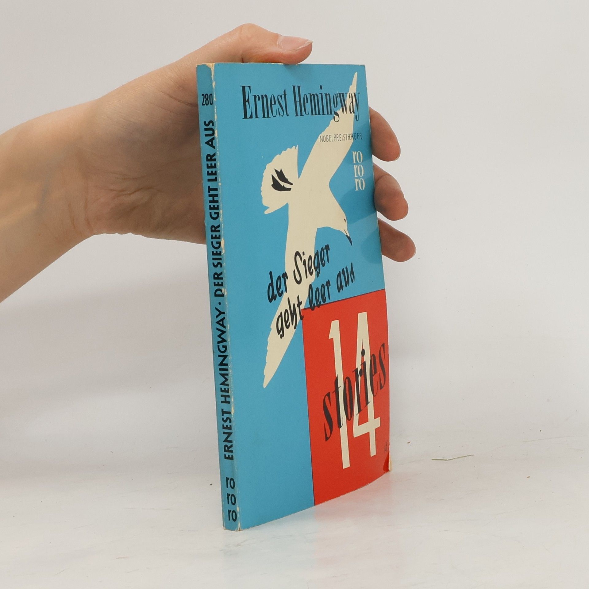Ernest Hemingway Der Sieger geht leer aus. 14 Stories