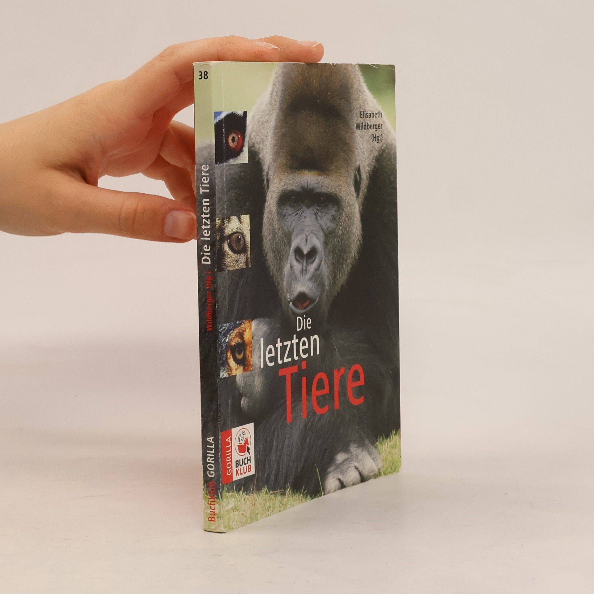 Various authors Die letzten Tiere. Buchklub Gorilla