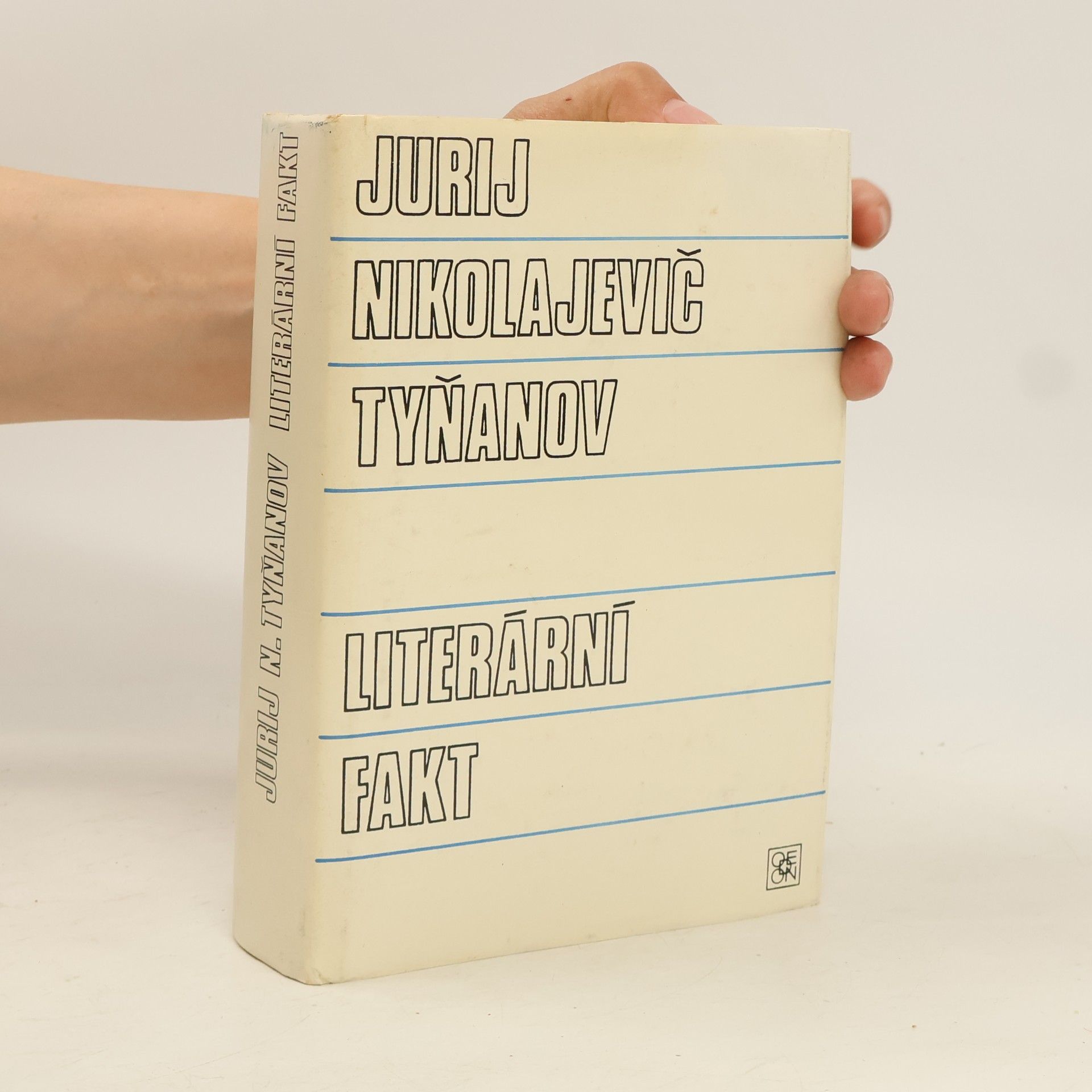 Jurij Nikolajevič Tyňanov Literární fakt