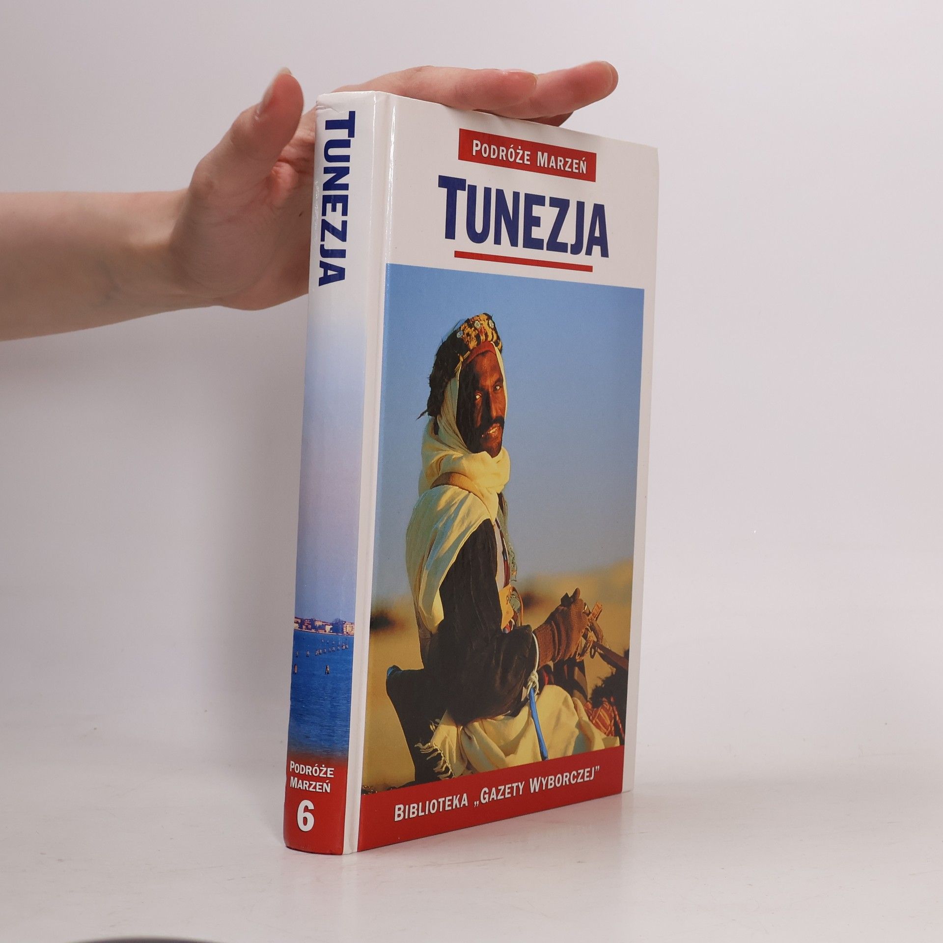 Podróże Marzeń - 6: Tunezja
